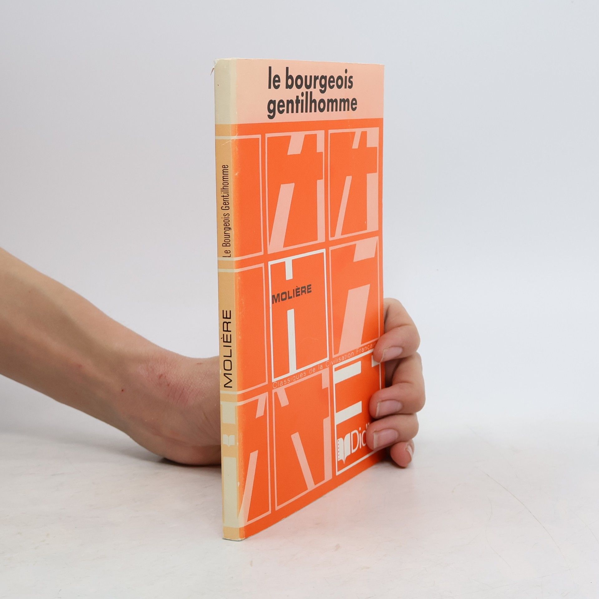 Yves Brunsvick Classiques de la Civilisation Française: Le Bourgeois Gentilhomme
