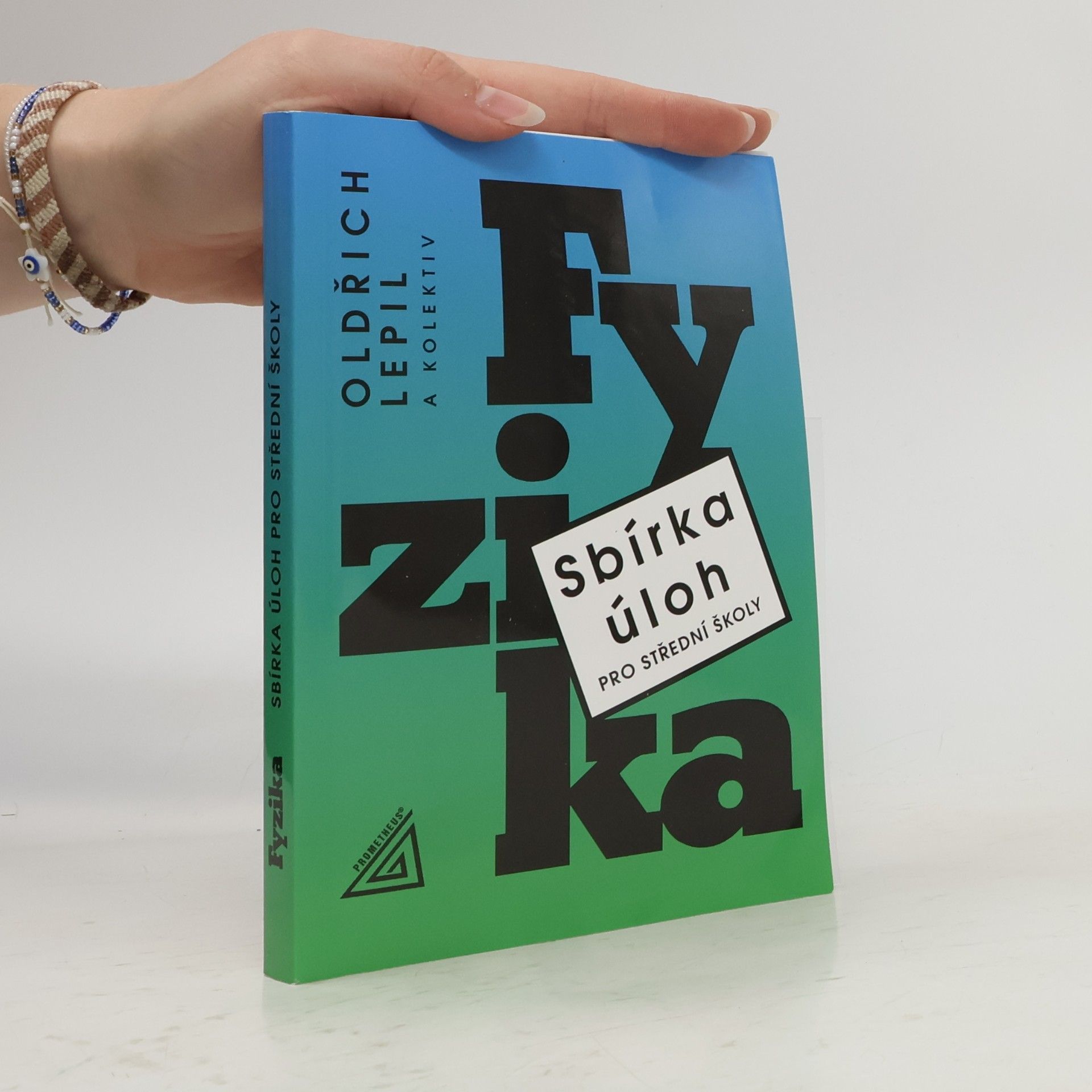 Oldřich Lepil Fyzika. Sbírka úloh pro střední školy