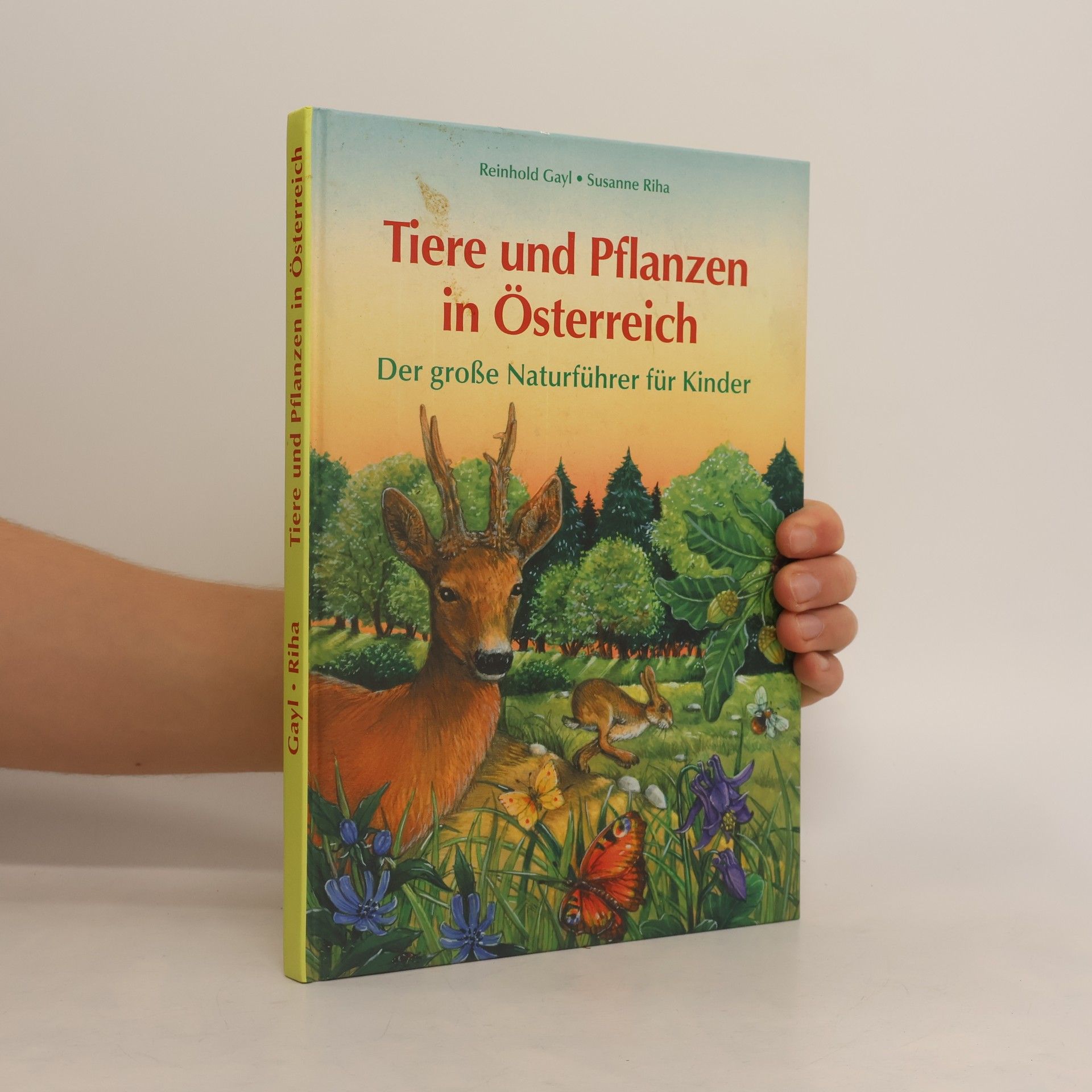 Reinhold Gayl Tiere und Pflanzen in Österreich