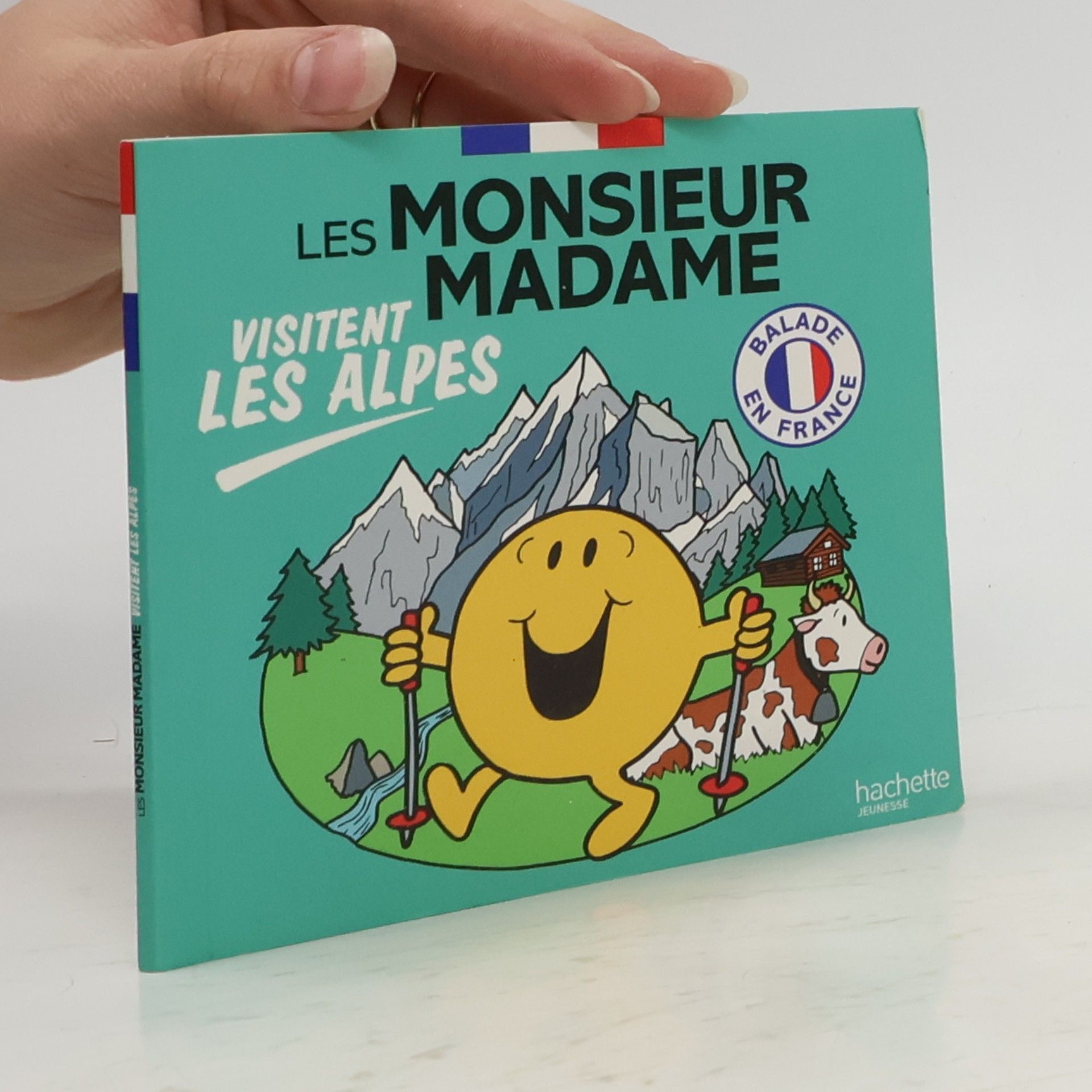 Marine Baudoin Collection Visiter la France: Les Monsieur Madame visitent les Alpes
