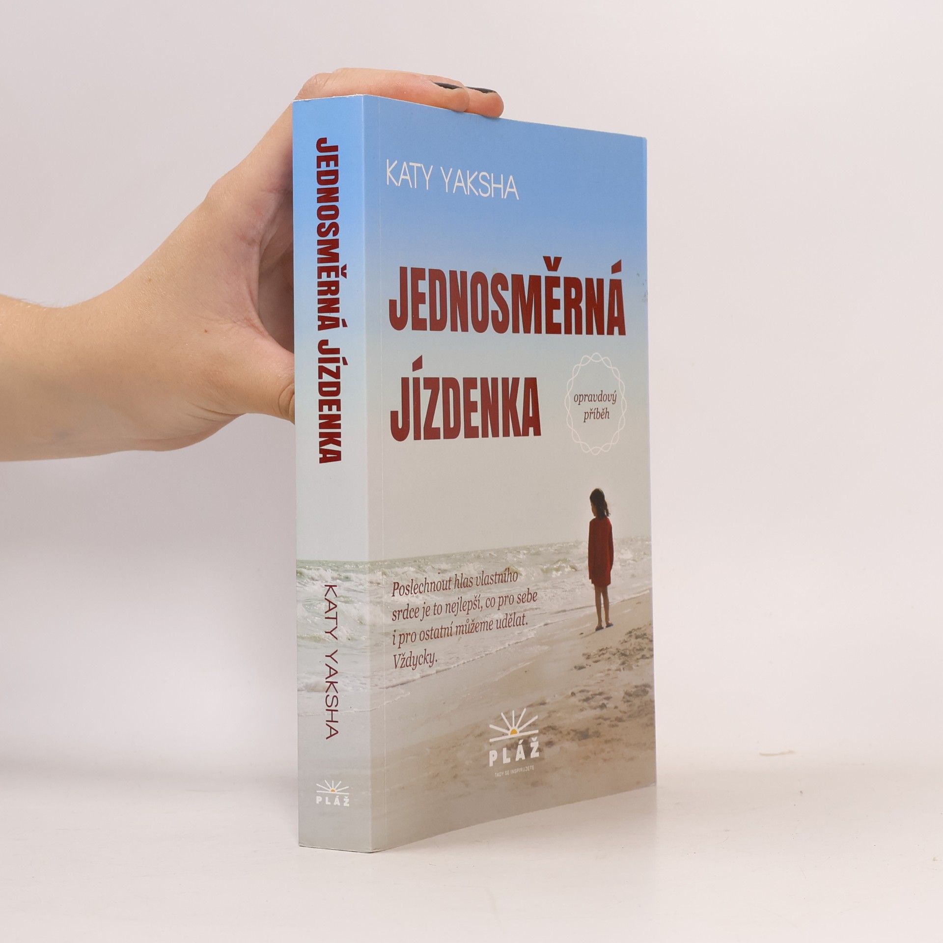 Katy Yaksha Jednosměrná jízdenka