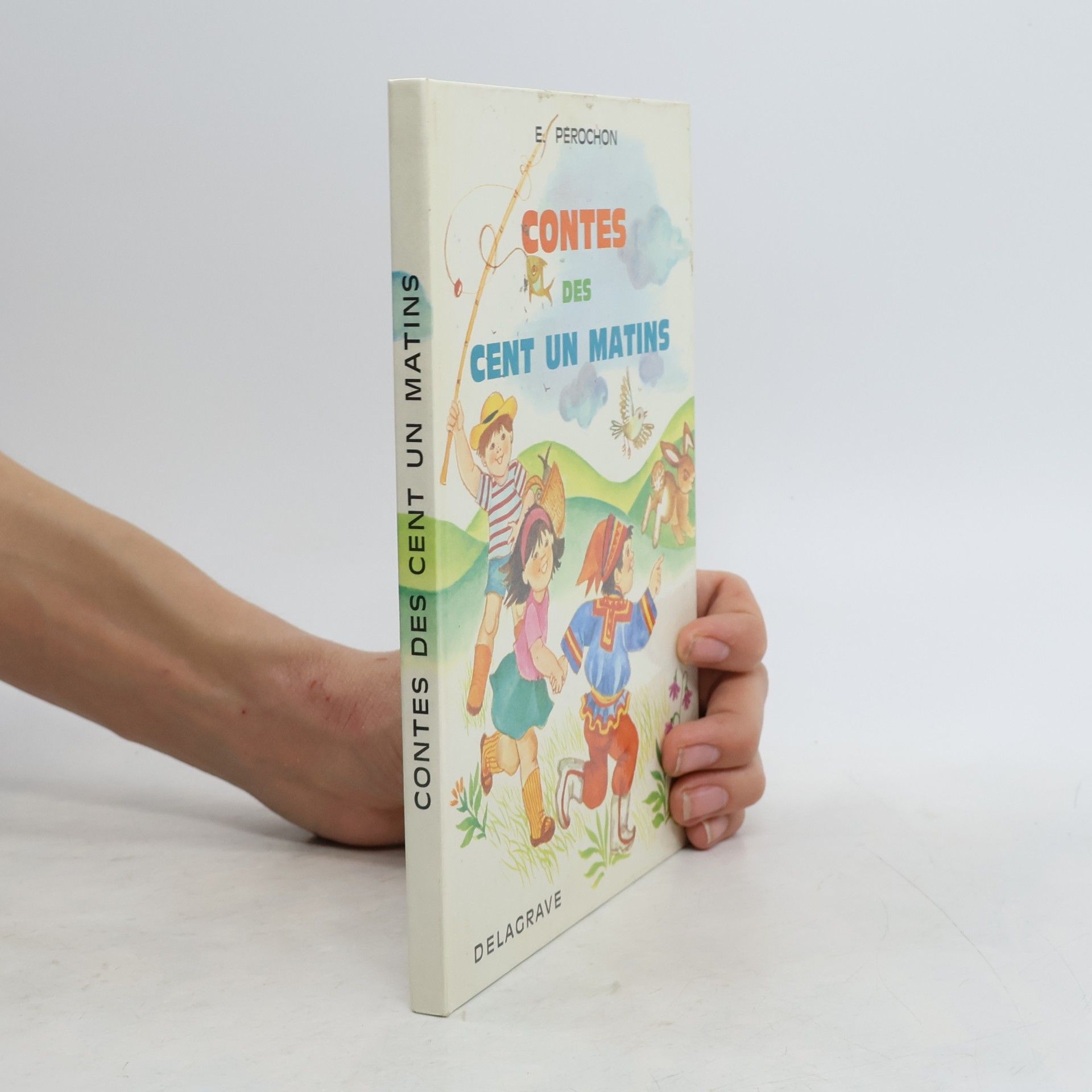E. Perochon Contes des cent un Matins