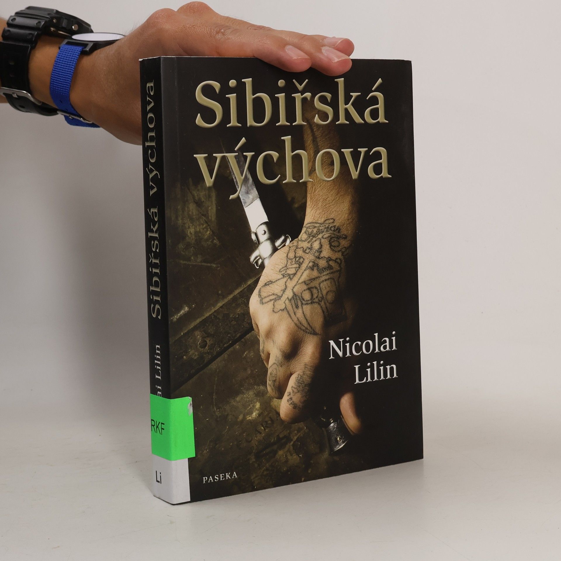 Nicolai Lilin Sibiřská výchova