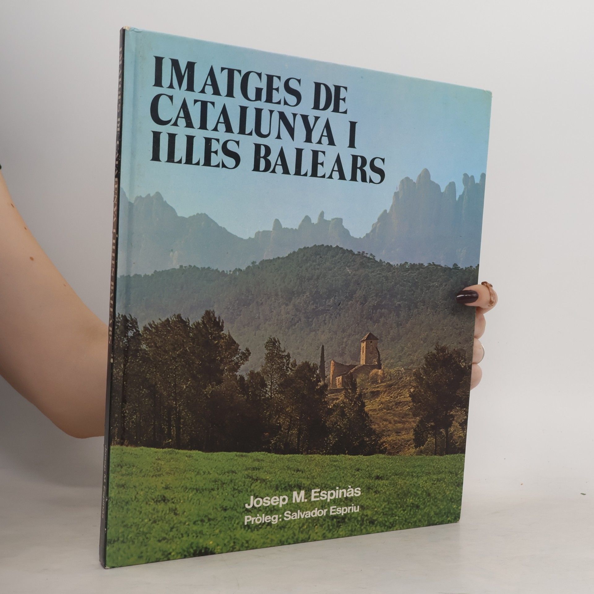 Josep Maria Espinàs Imatges de Catalunya i Illes Balears