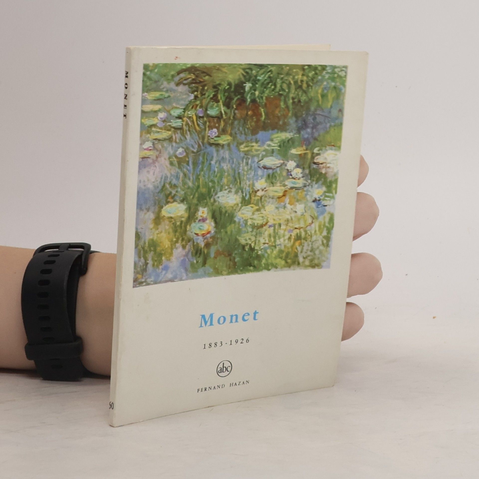 Collectif d'auteurs Monet 1883-1926