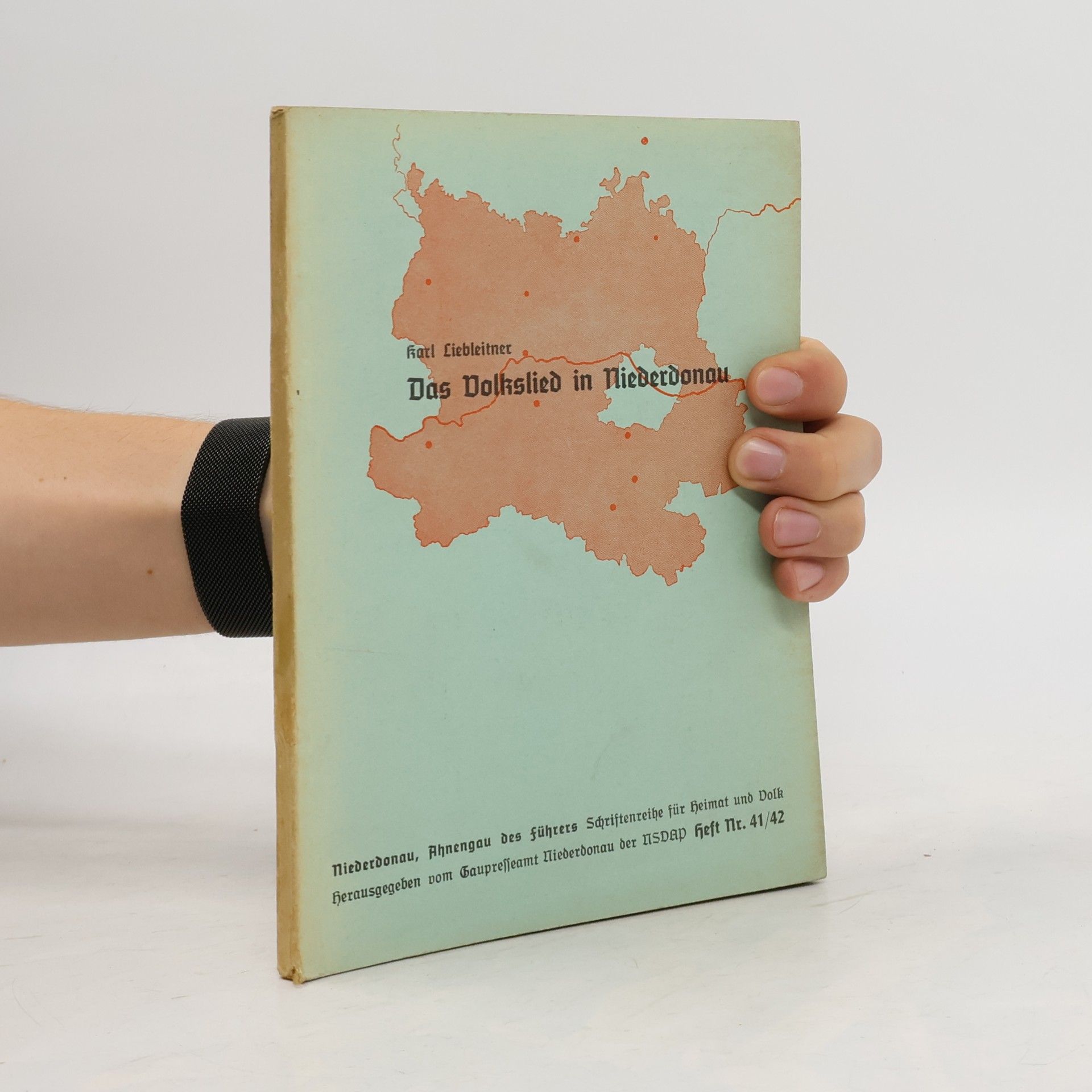 Karl Liebleitner Das Volkslied in Niederdonau