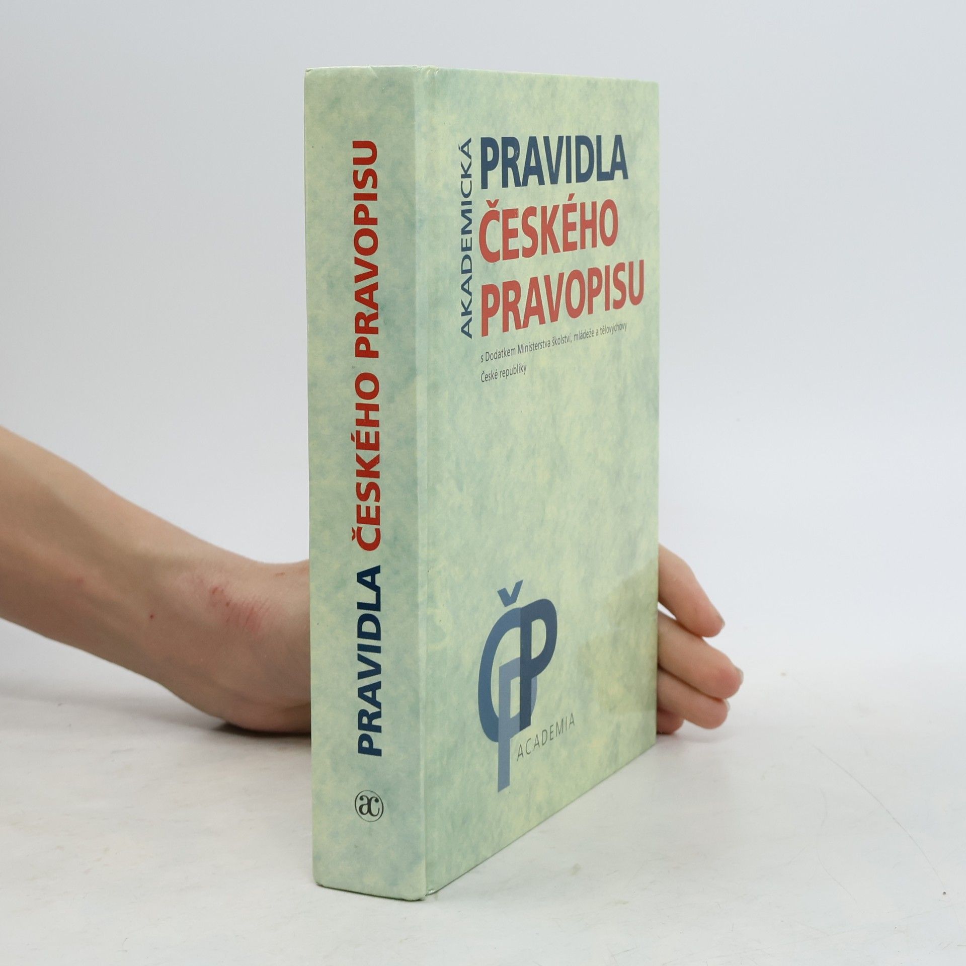 Kolektiv autorů Akademická pravidla českého pravopisu