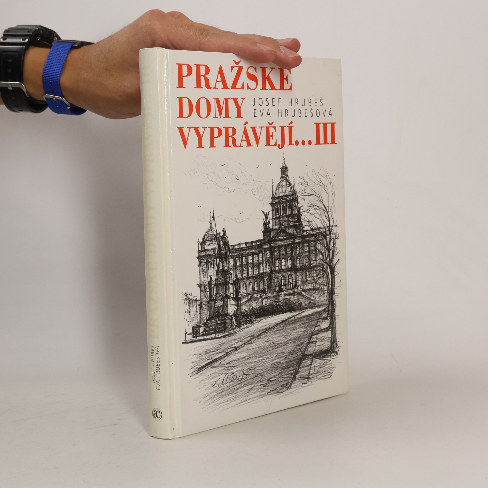 Eva Hrubes Pražské domy vyprávějí... III.