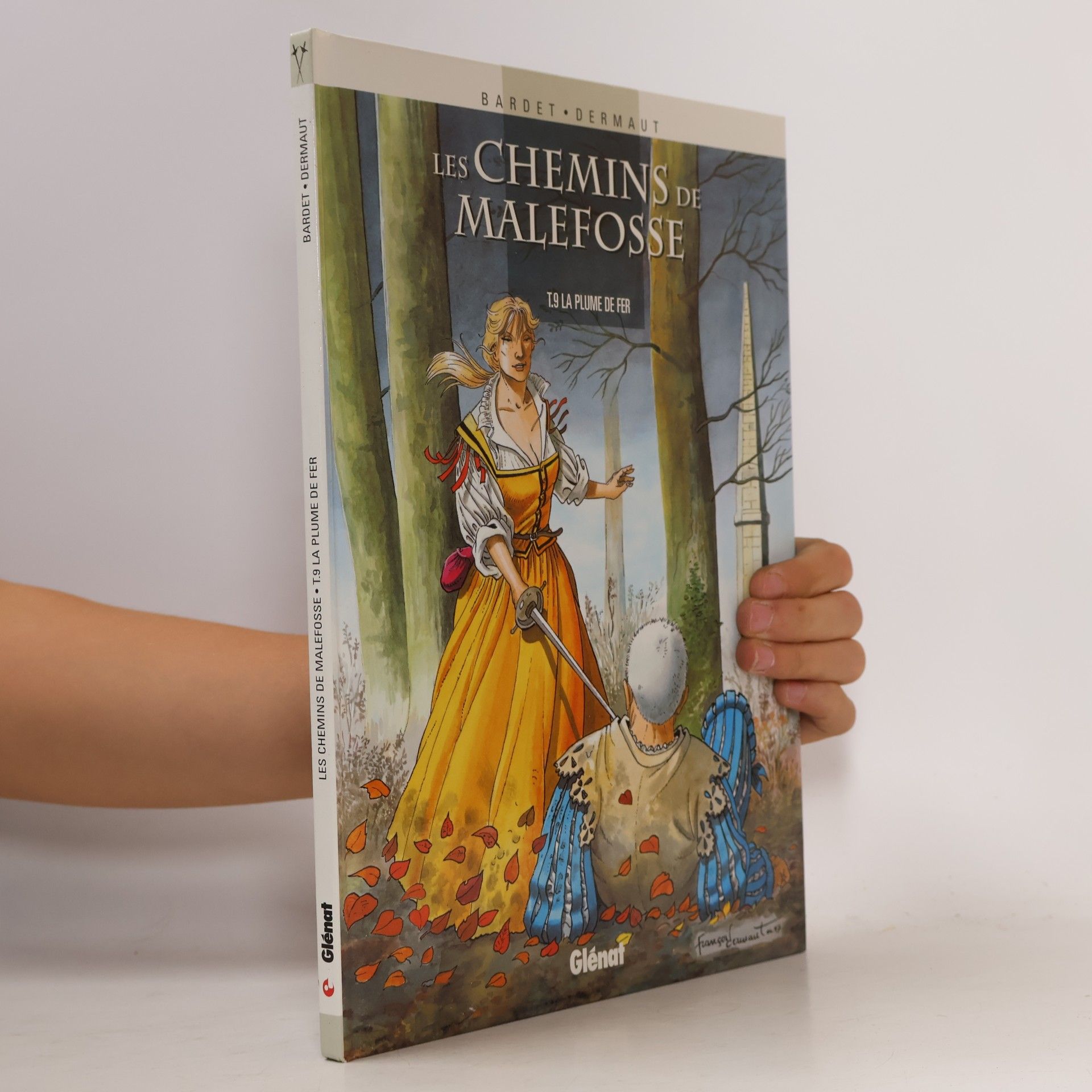 Francois Dermaut Les Chemins de Malefosse - 9: La Plume de fer