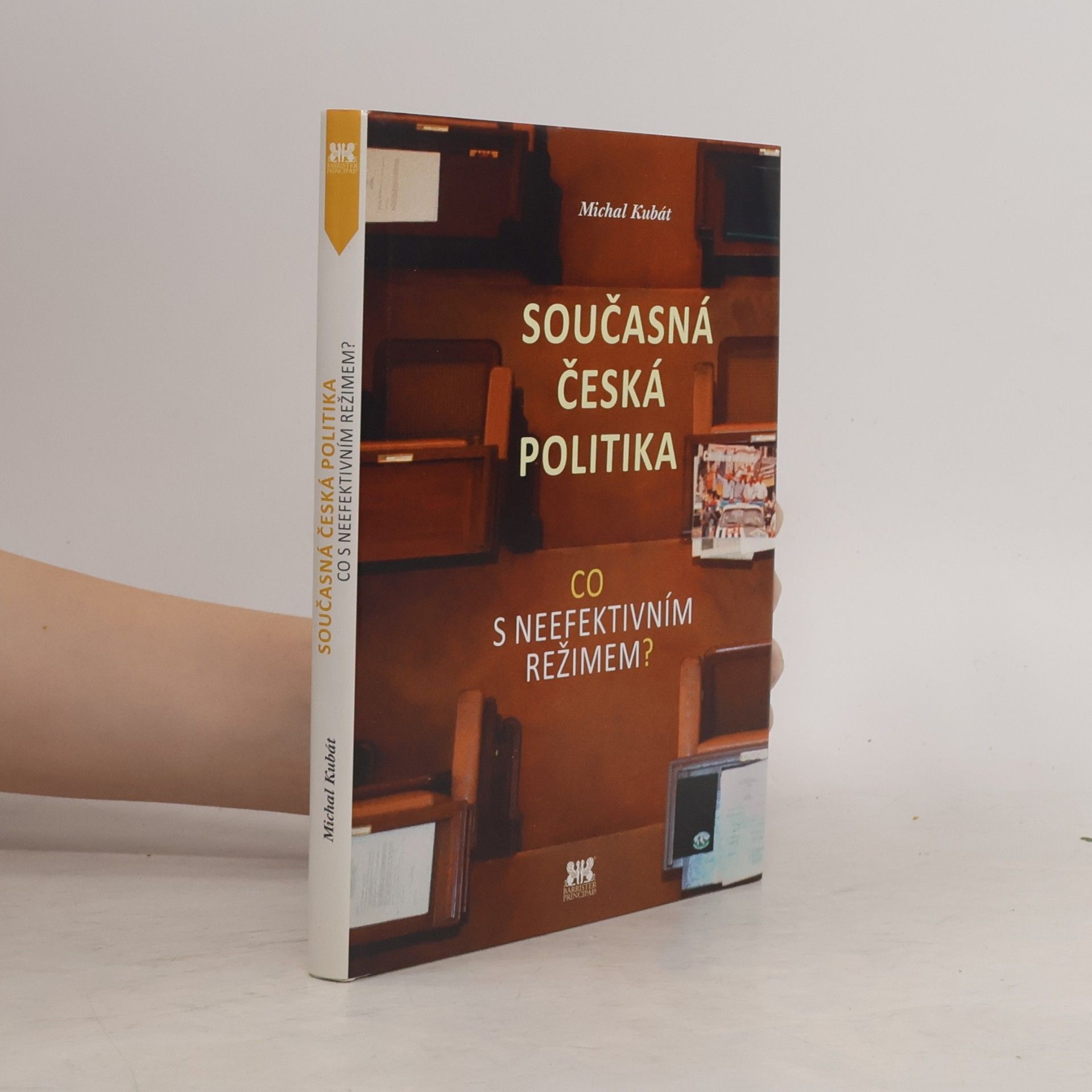 Michal Kubát Současná česká politika: Co s neefektivním režimem?