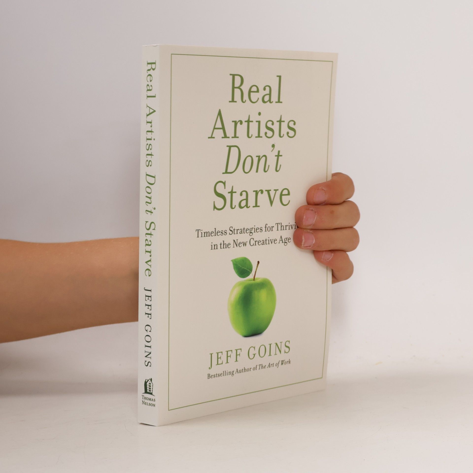 Jeff Goins Real Artists Don't Starve