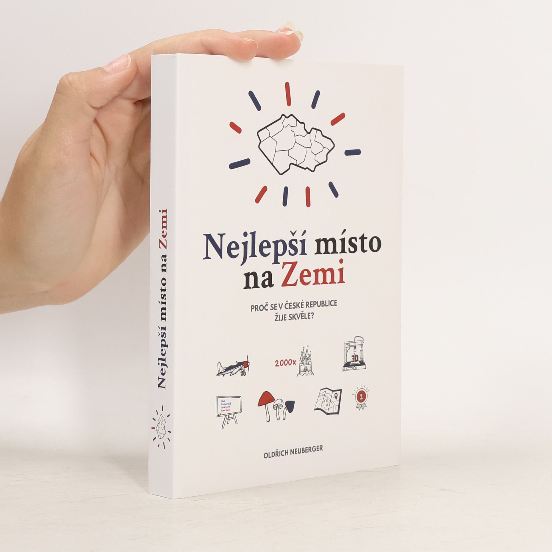 Nejlepší místo na zemi - Proč se v České republice žije skvěle?