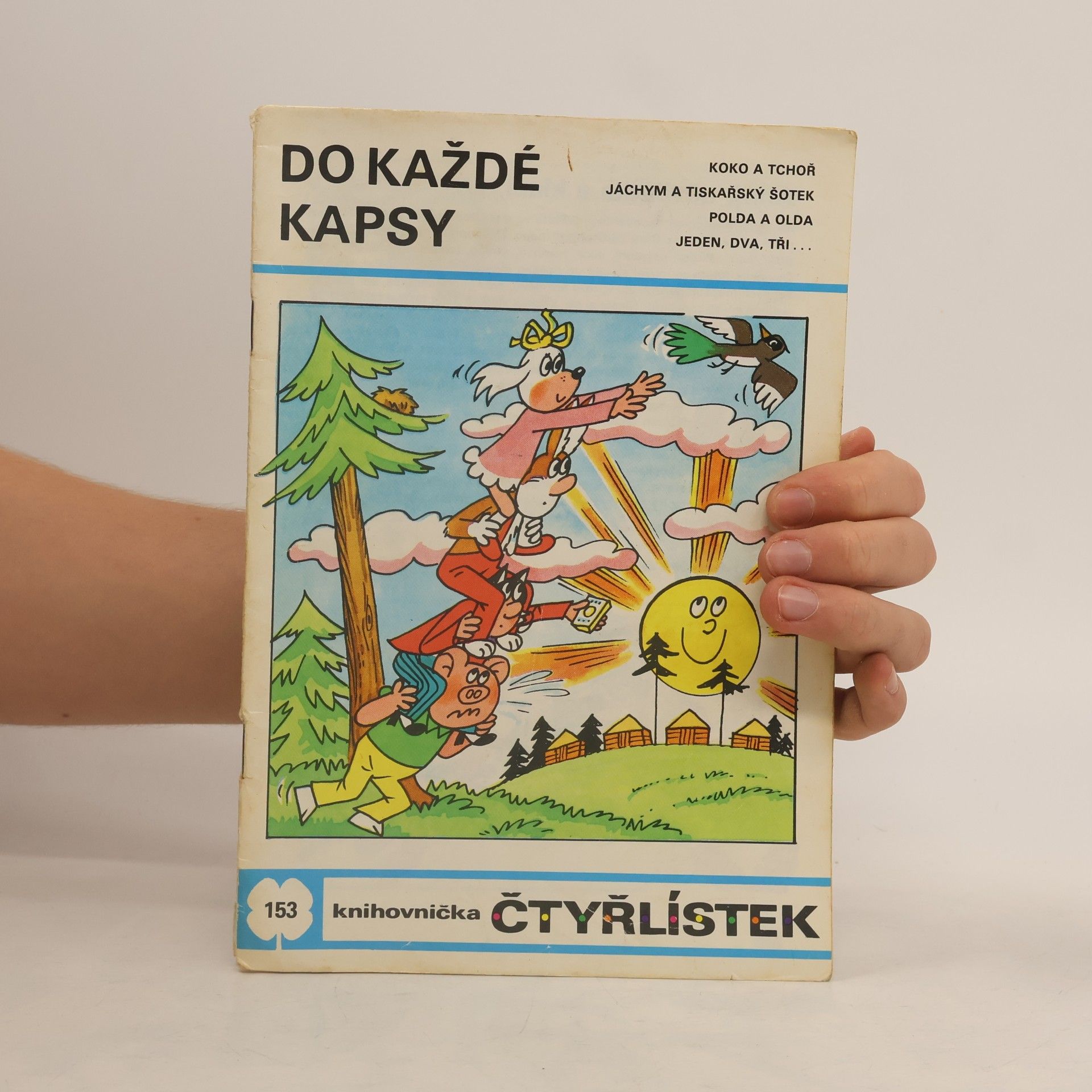 Jaroslav Němeček Čtyřlístek 153. Do každé kapsy