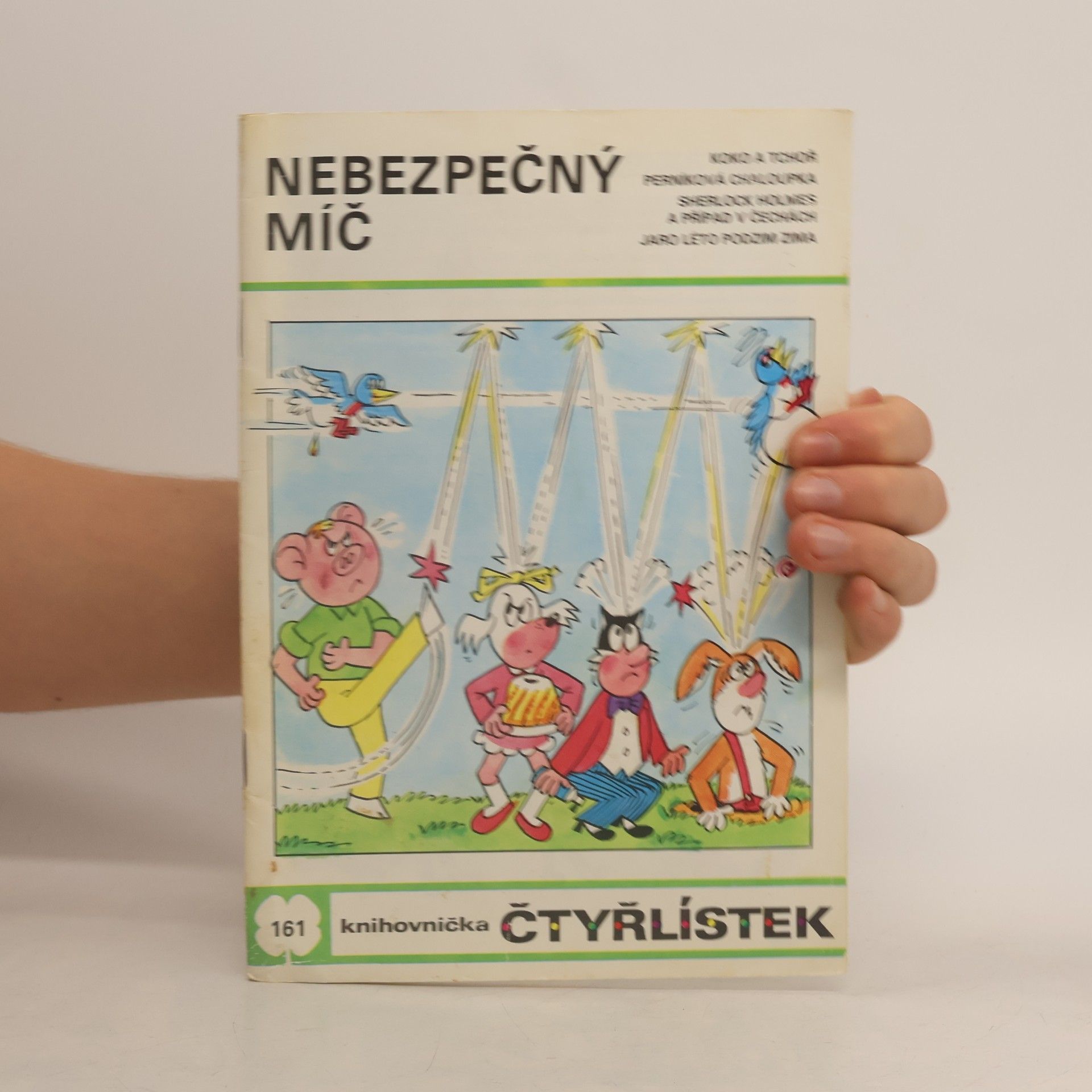 Jaroslav Němeček Čtyřlístek 161. Nebezpečný míč