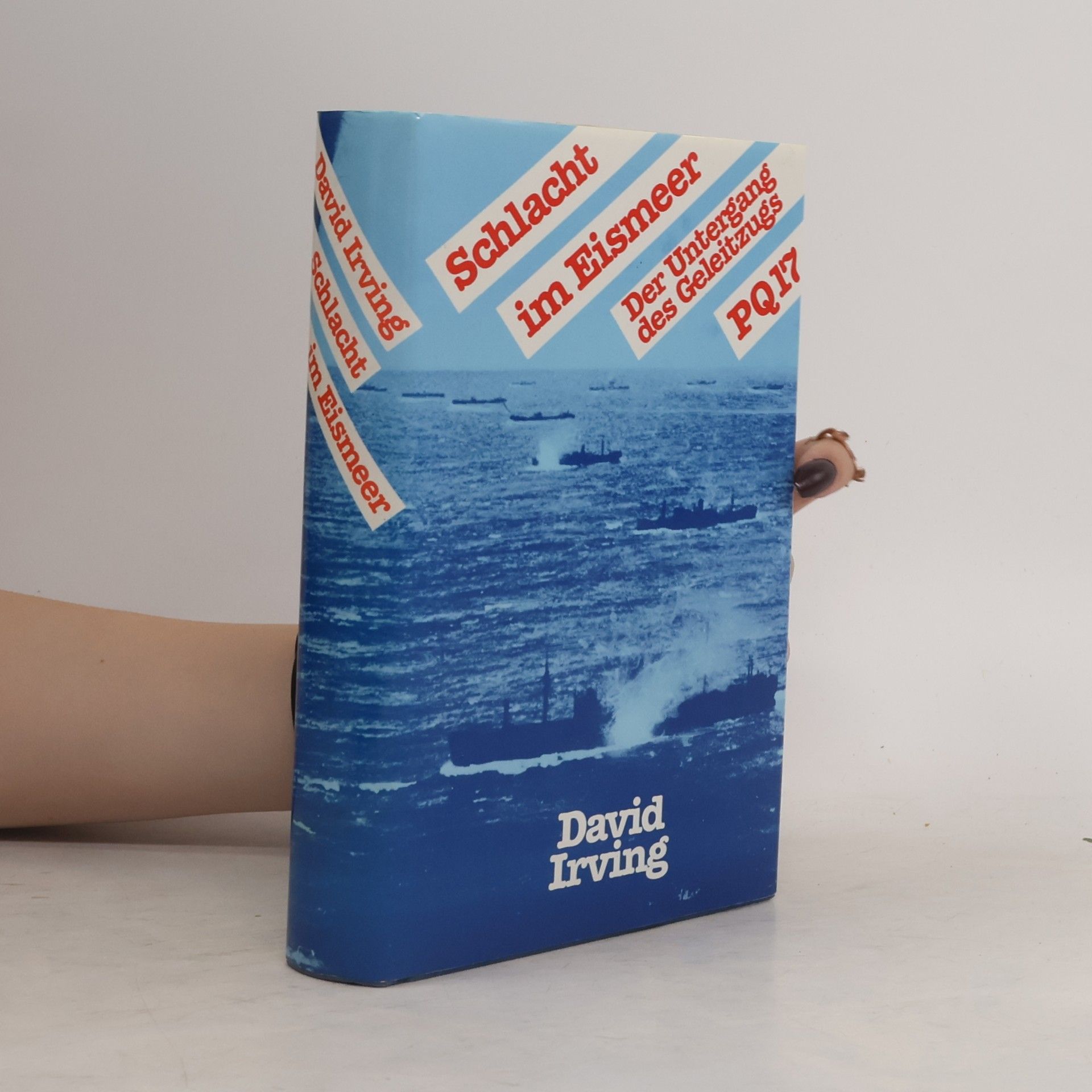 David John Cawdell Irving Schlacht im Eismeer