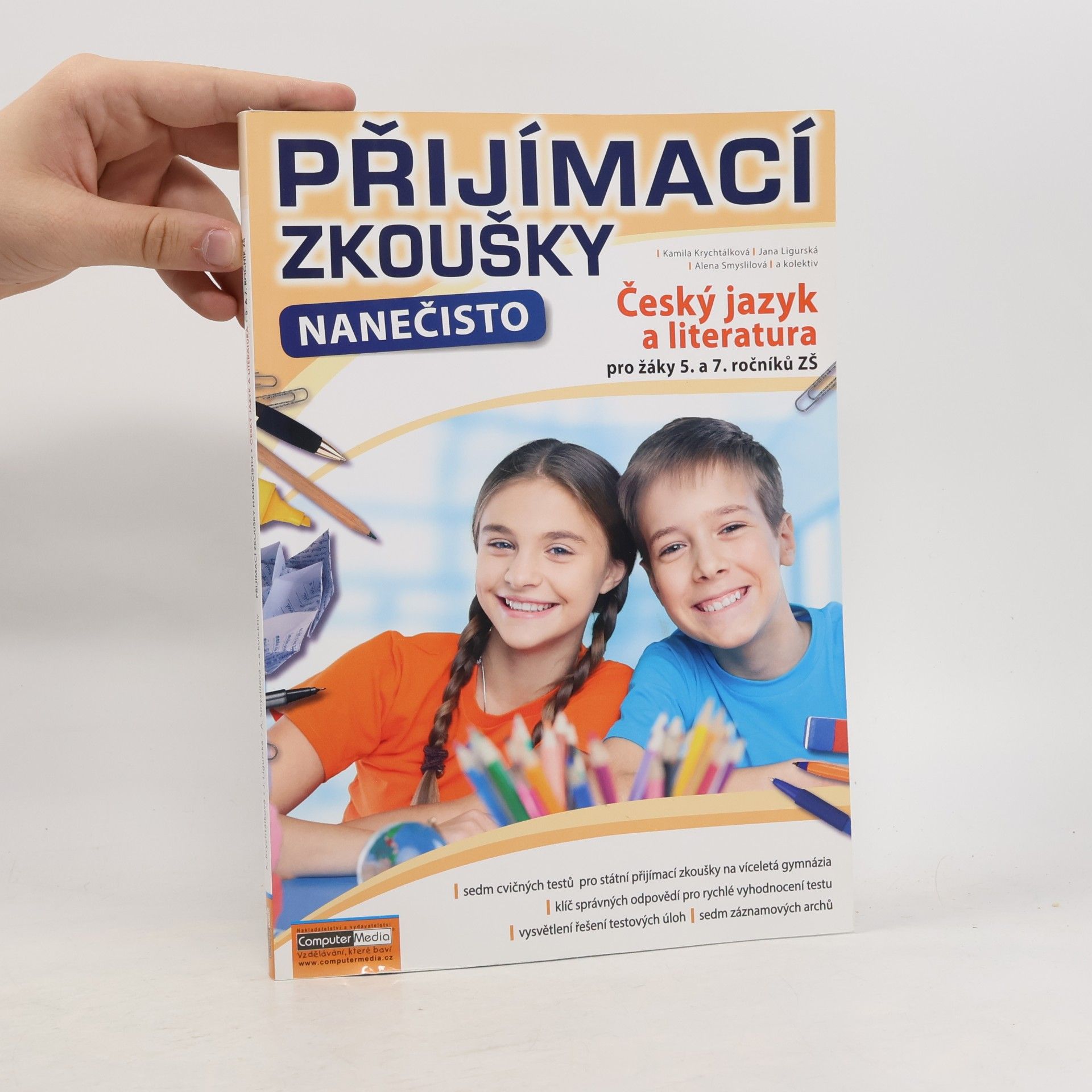Kamila Krychtálková Přijímací zkoušky nanečisto. Český jazyk a literatura pro žáky 5. a 7. ročníků ZŠ