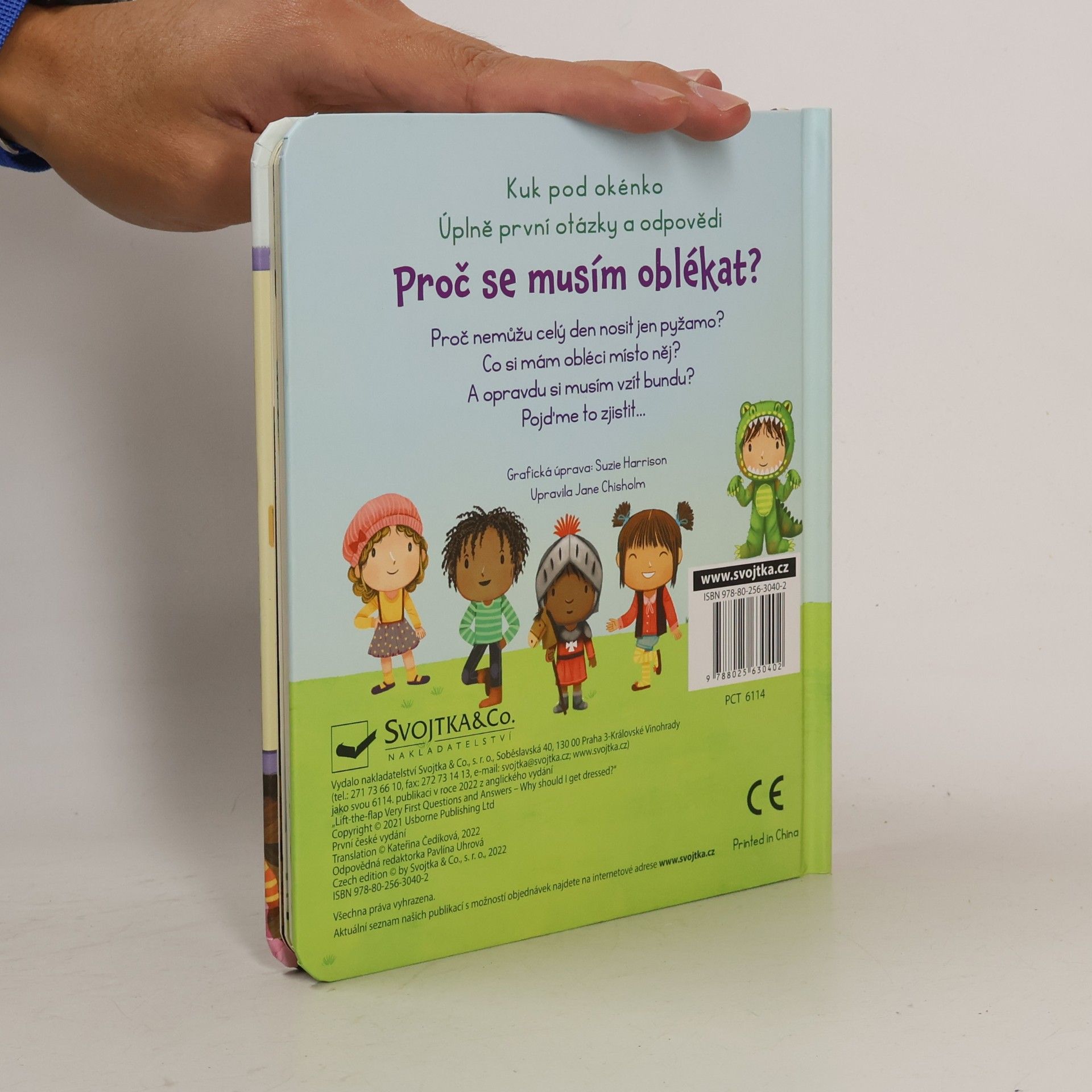 Katie Daynes Proč se musím oblékat? : úplně první otázky a odpovědi