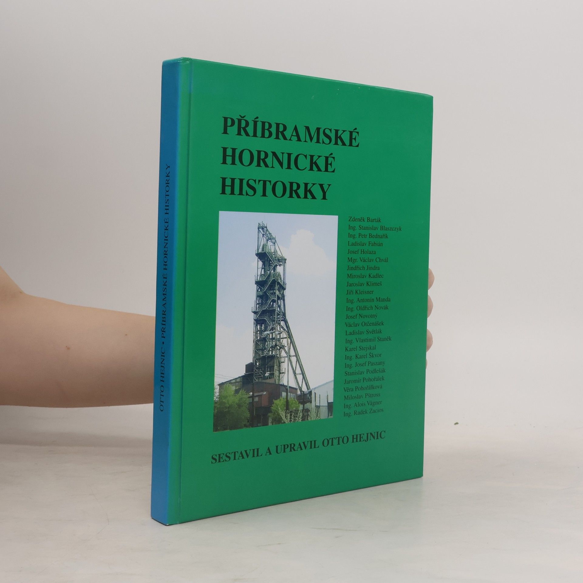 Otto Hejnic Příbramské hornické historky
