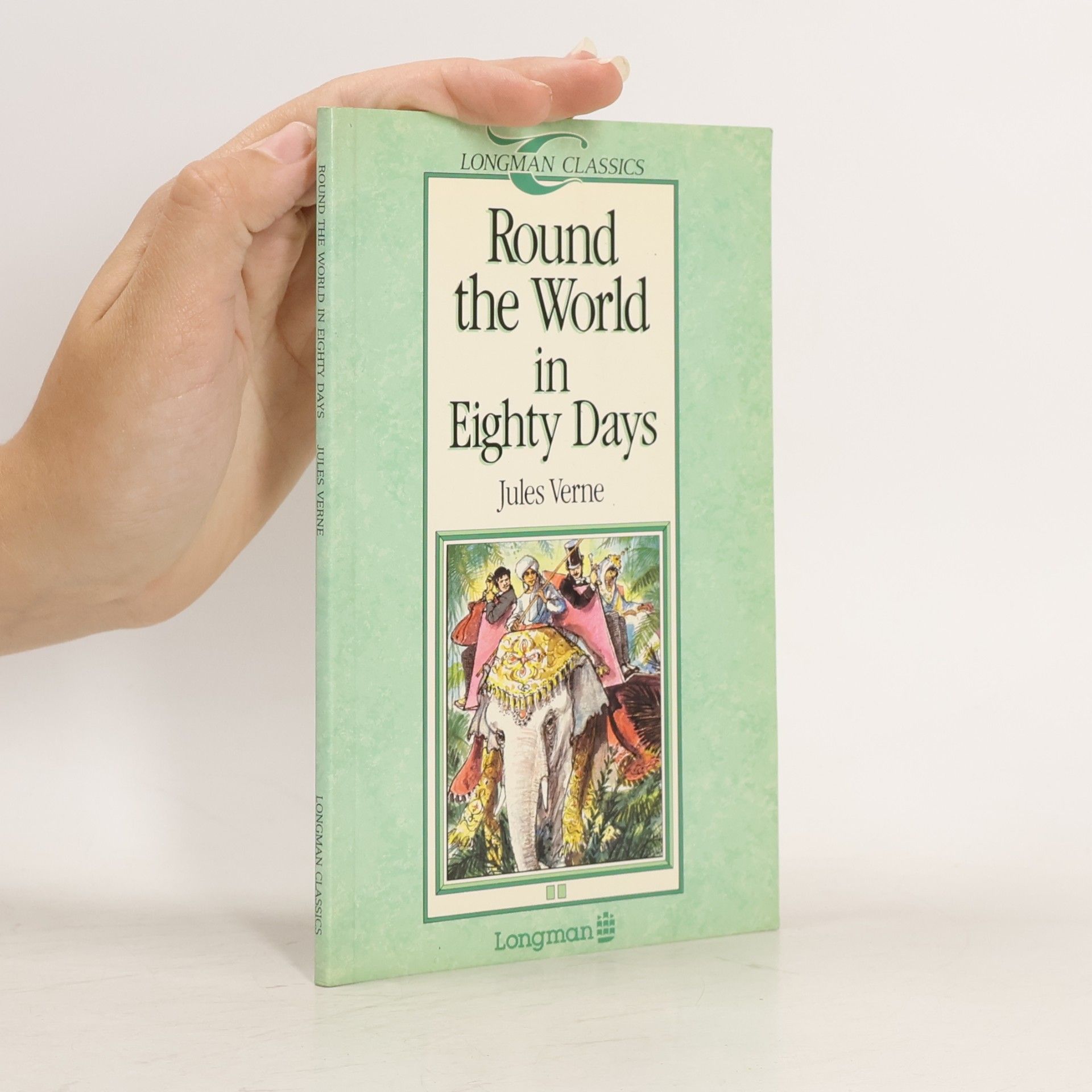 Jules Verne Round the world in eighty days