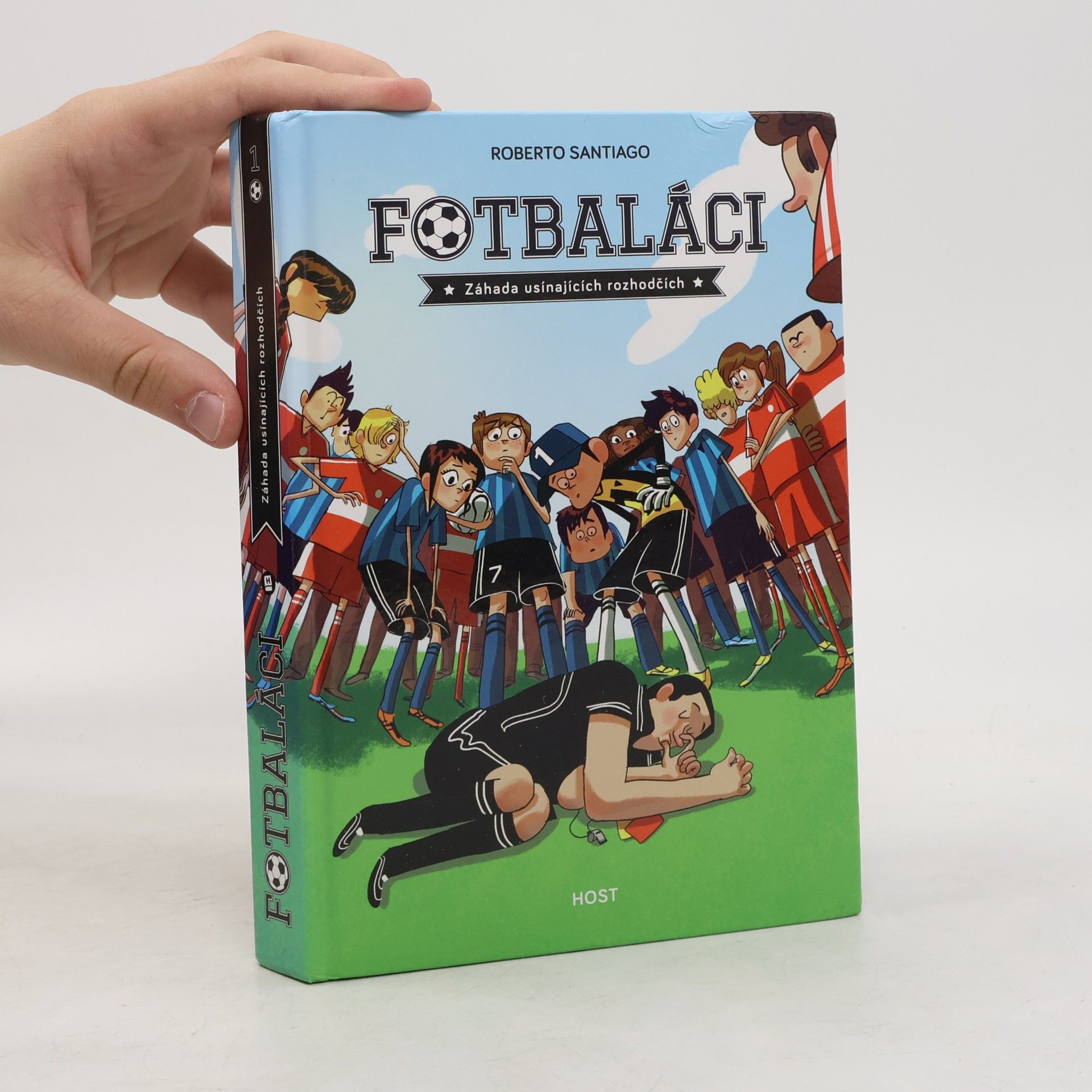 Roberto Santiago Fotbaláci 1. Záhada usínajících rozhodčích