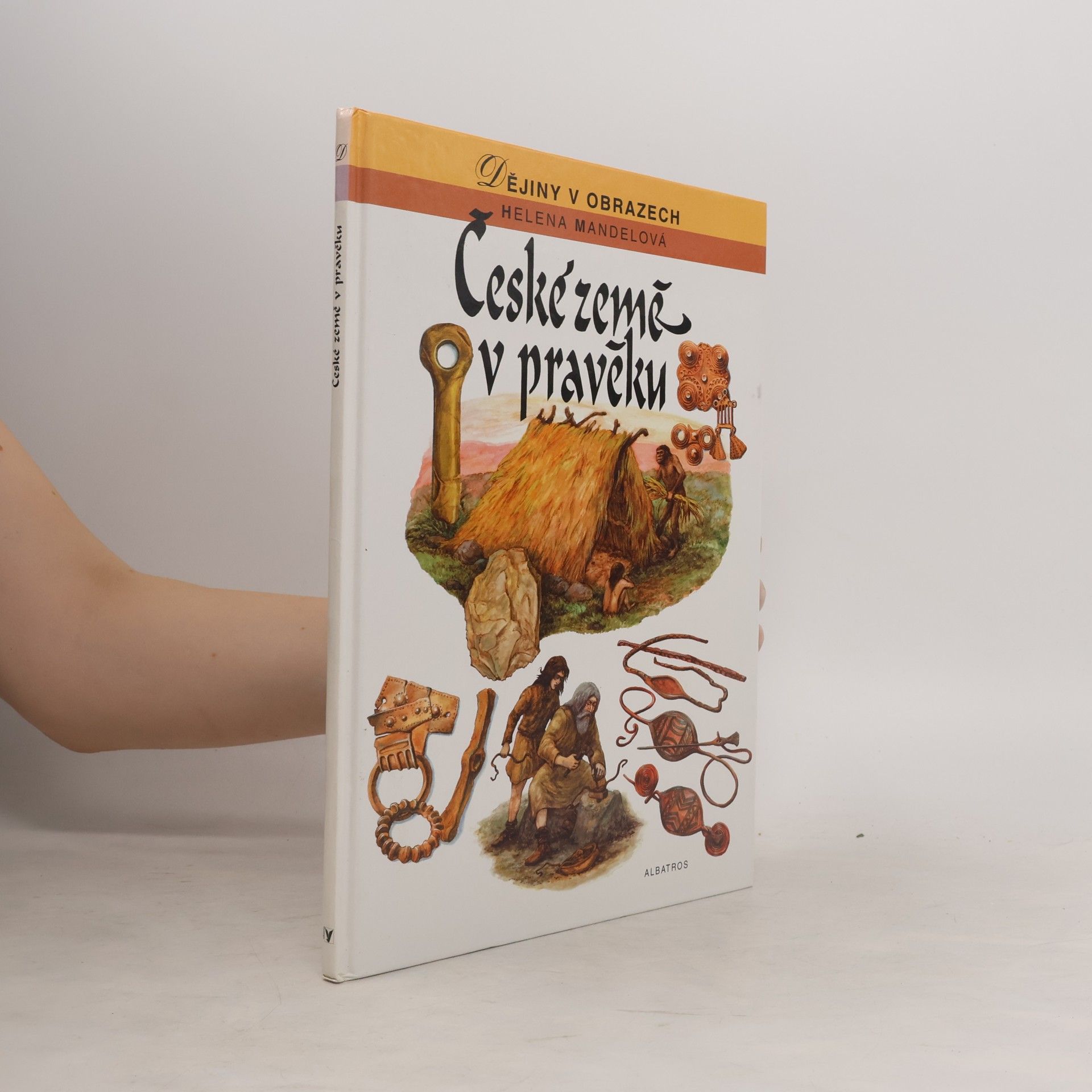 Helena Mandelová České země v pravěku