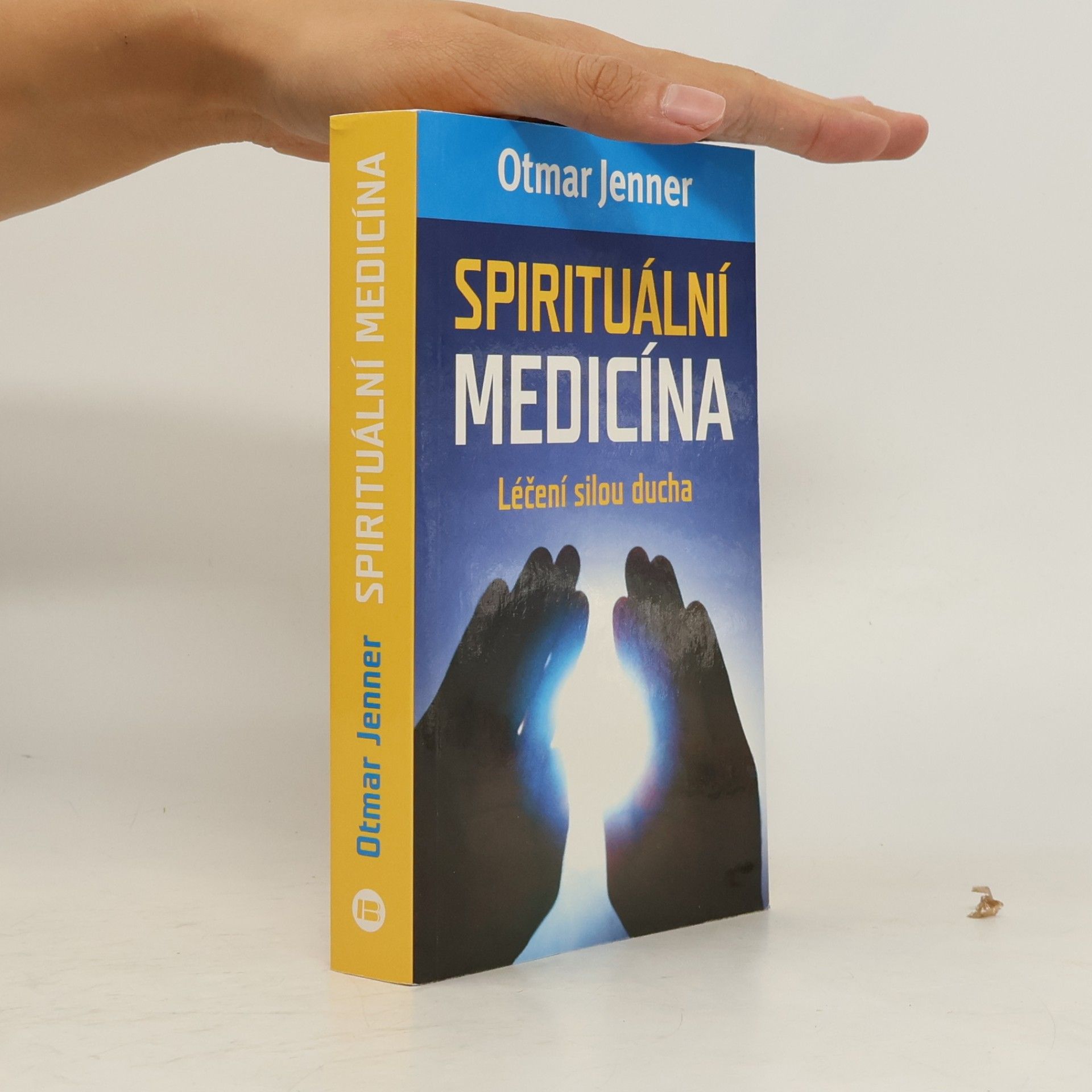 Spirituální medicína. Léčení silou ducha
