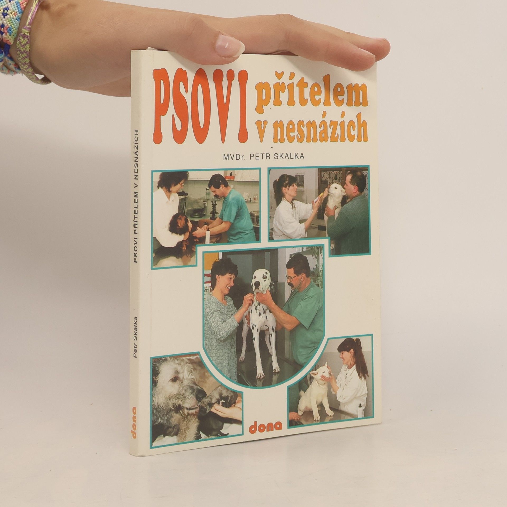 Petr Skalka Psovi přítelem v nesnázích