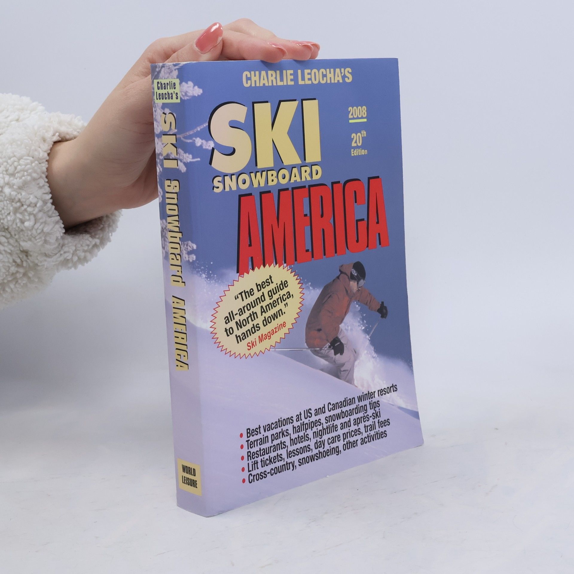 Charlie A. Leocha Ski Snowboard America 2008 - 20th Edition