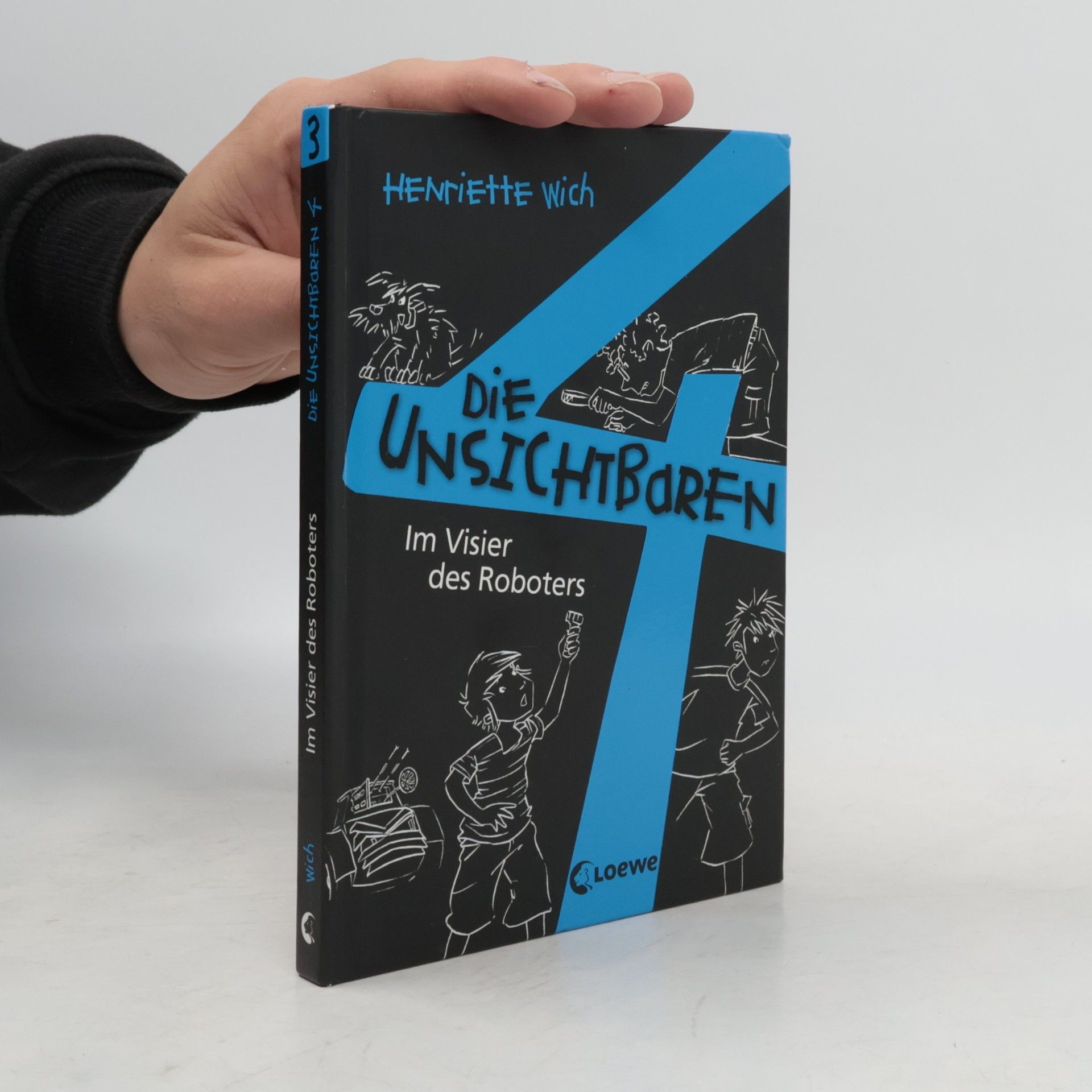 Henriette Wich Die unsichtbaren 4 - Im Visier des Roboters