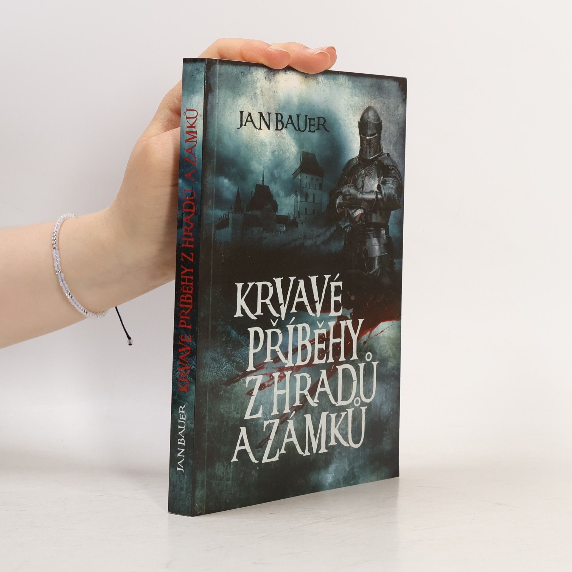 Felix Krumlowský Krvavé příběhy z hradů a zámků