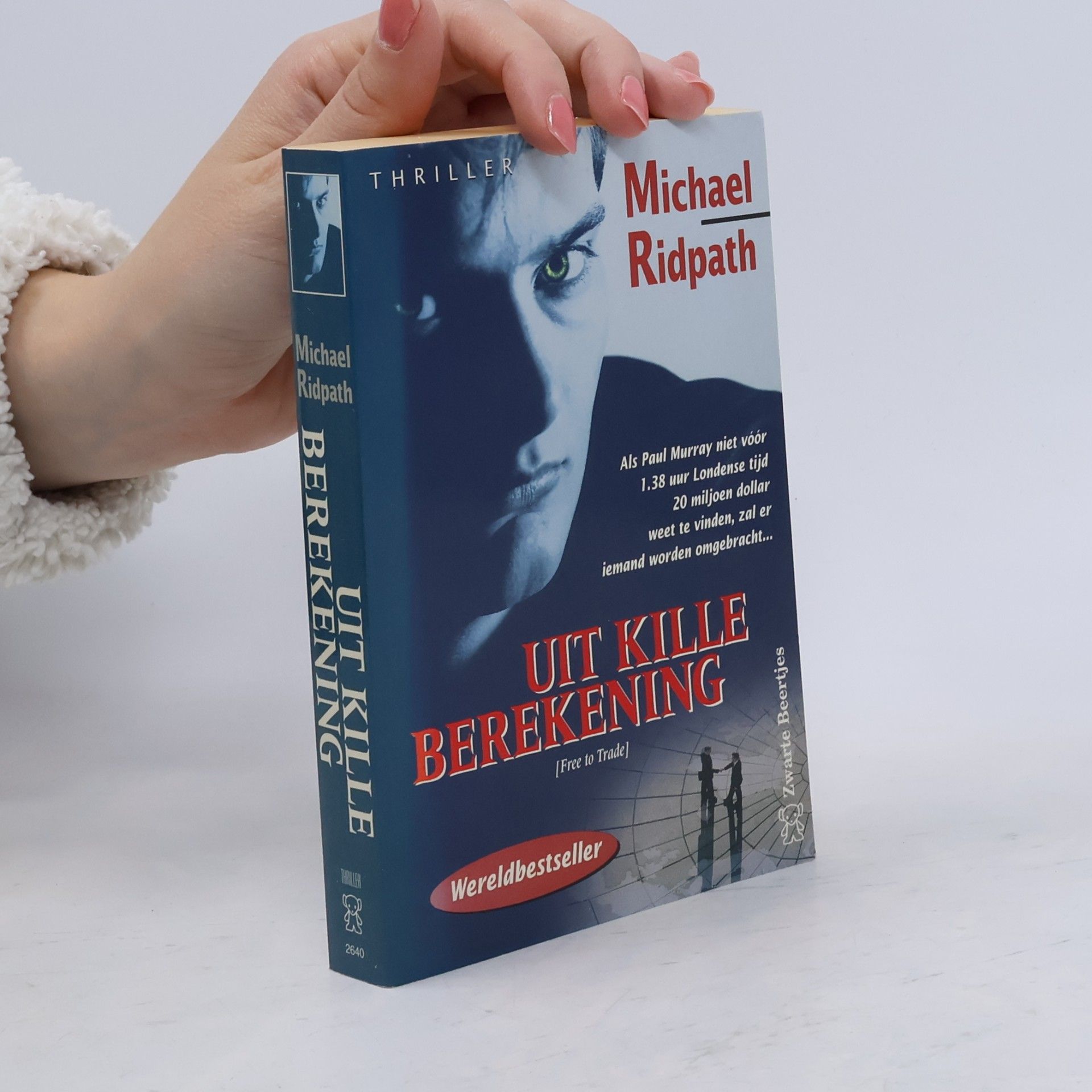 Michael Ridpath Zwarte Beertjes: Uit kille berekening [Free to Trade]