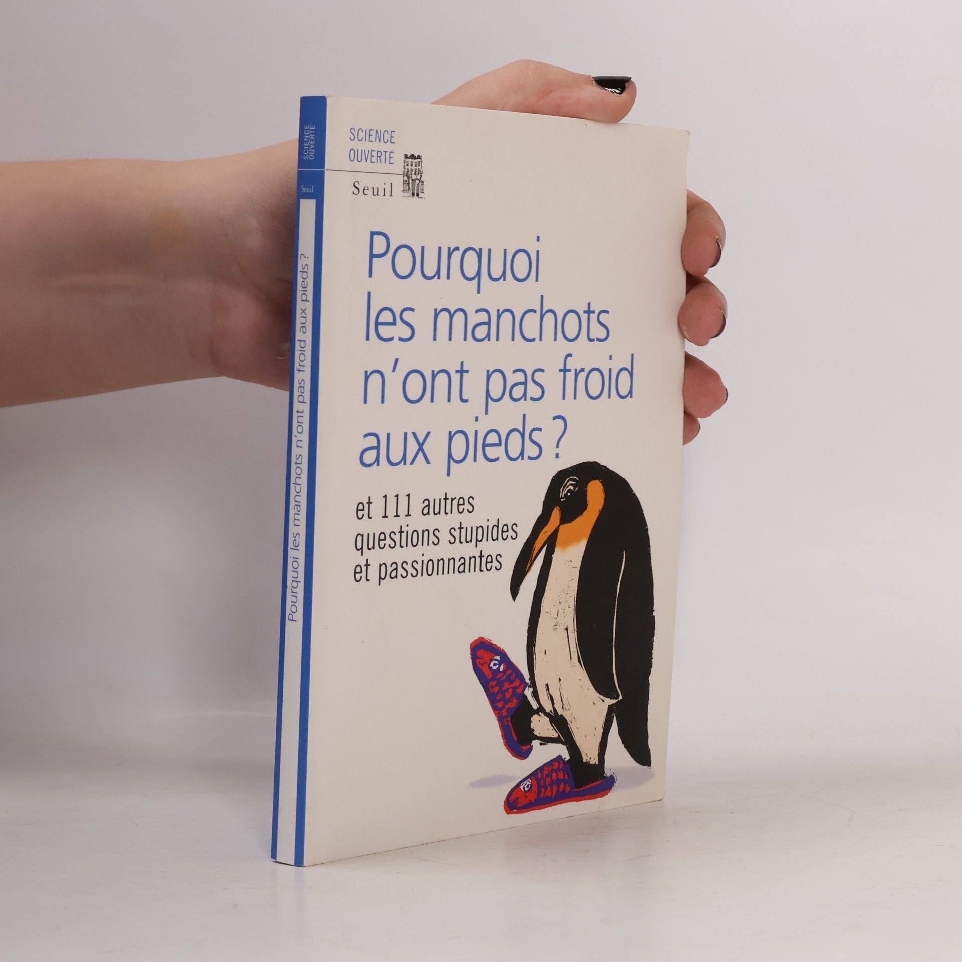 Mick O. Hare Pourquoi les manchots n'ont pas froid aux pieds ?