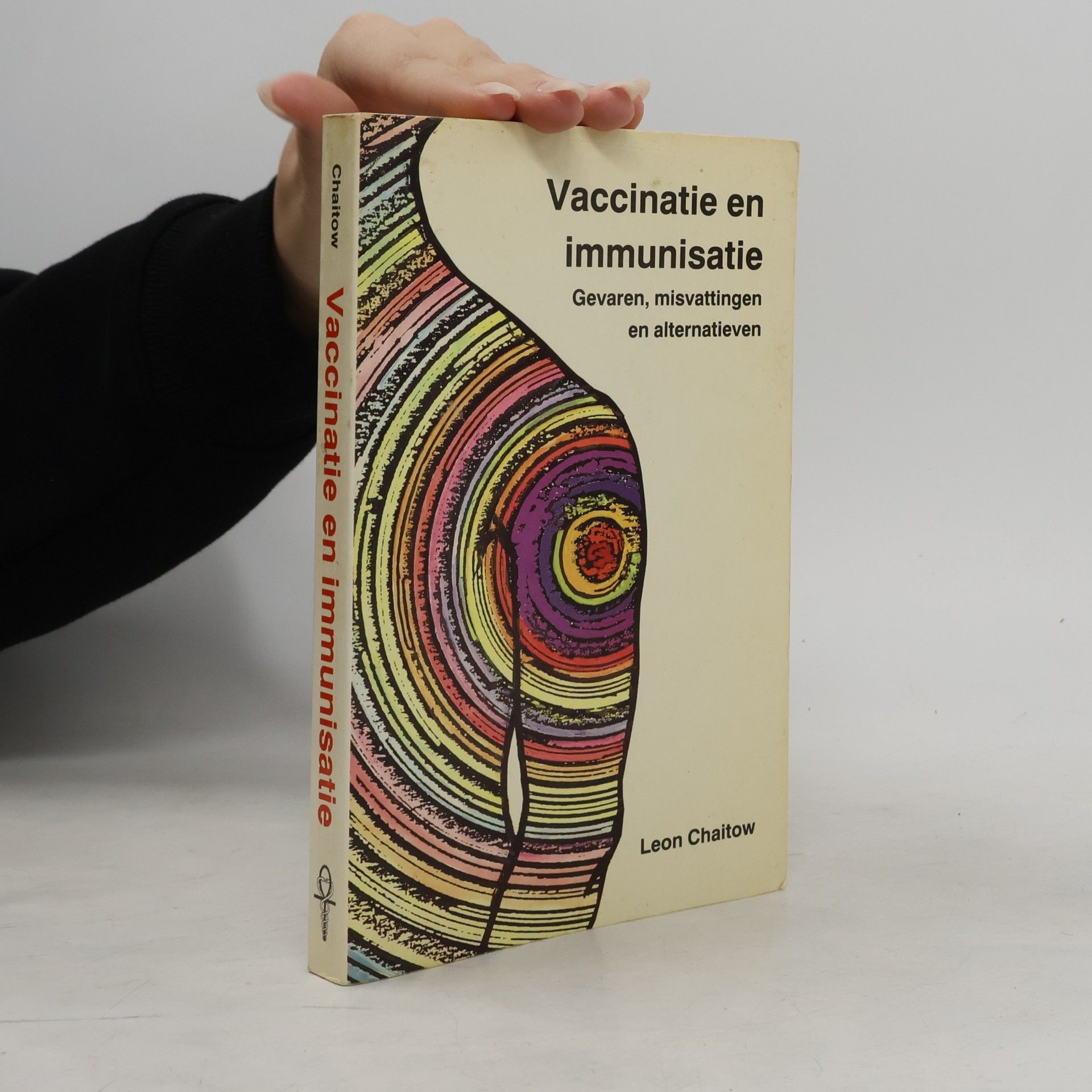 Vaccinatie en immunisatie gevaren misvattingen en alternatieven