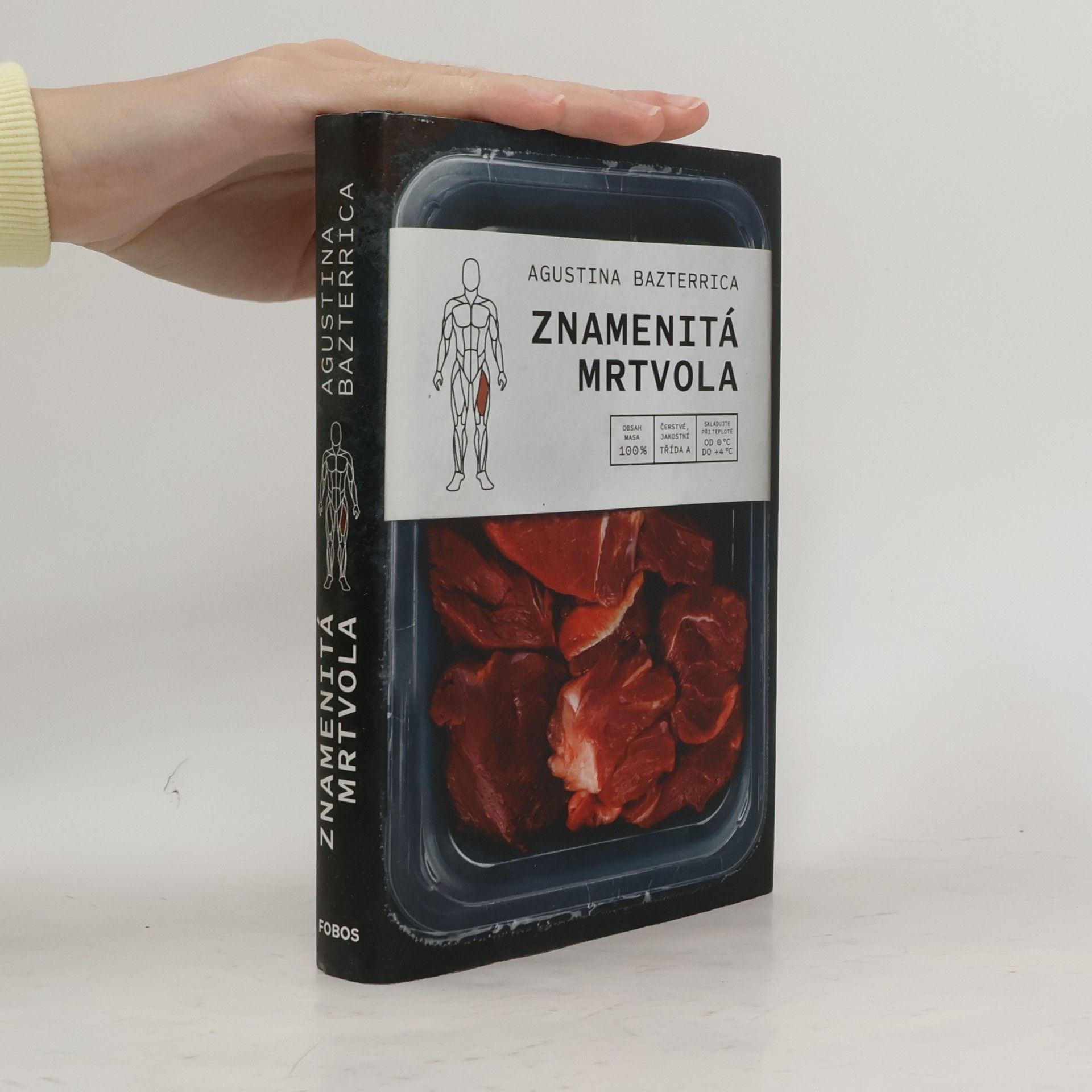Augustina Bazterrica Znamenitá mrtvola