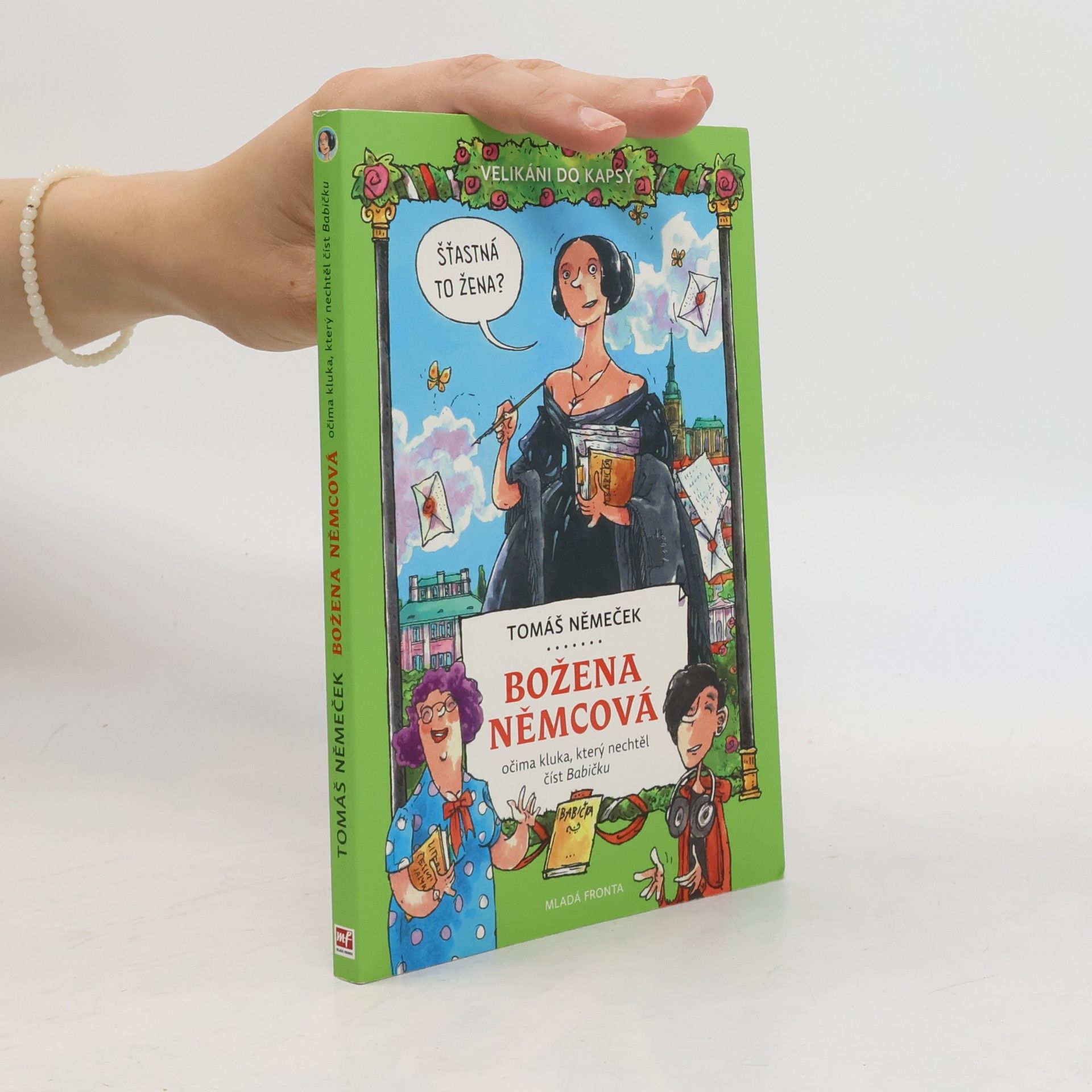 Božena Němcová očima kluka, který nechtěl číst Babičku -