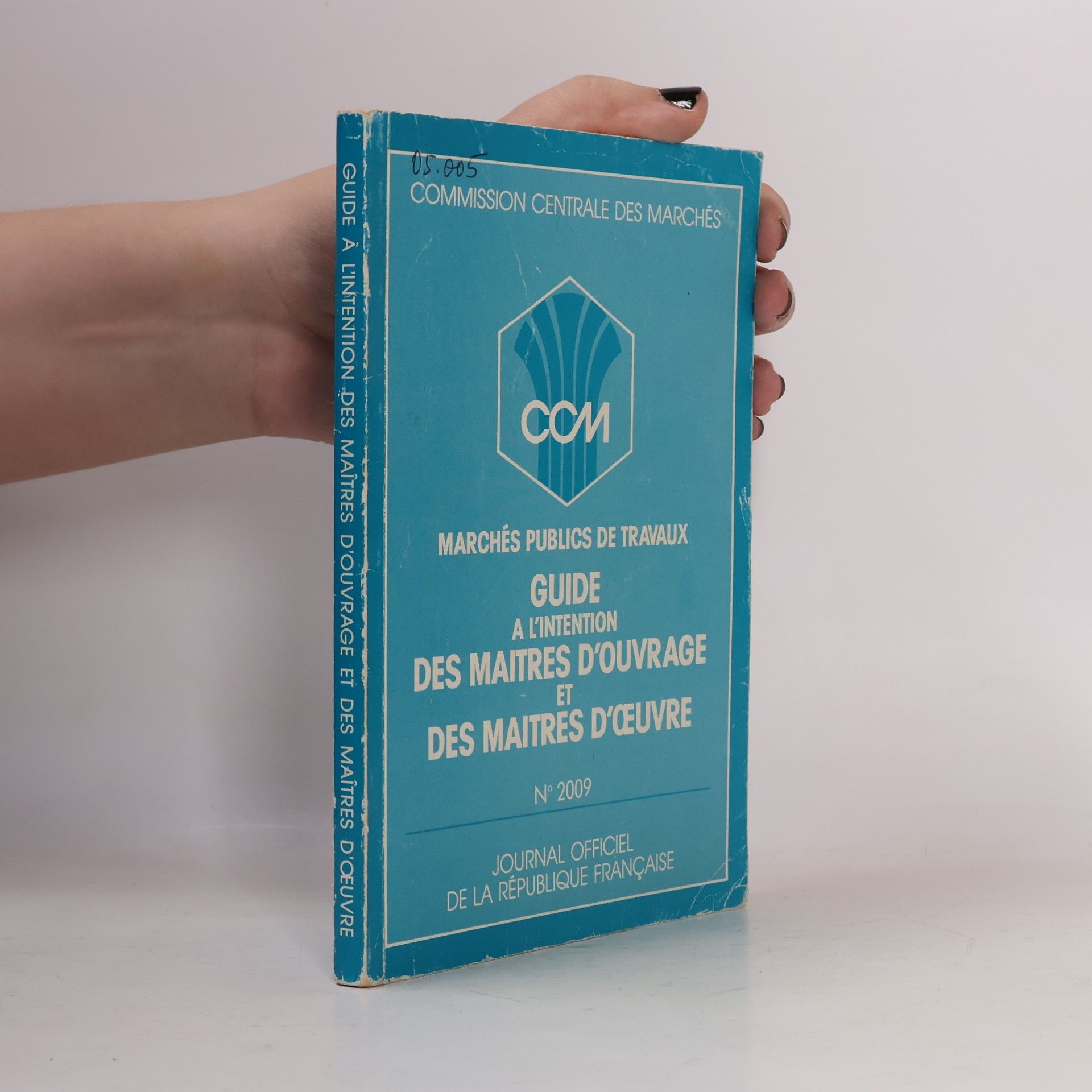 Various authors Guide à l'intention des maîtres d'ouvrage et des maîtres d'œuvre 2009