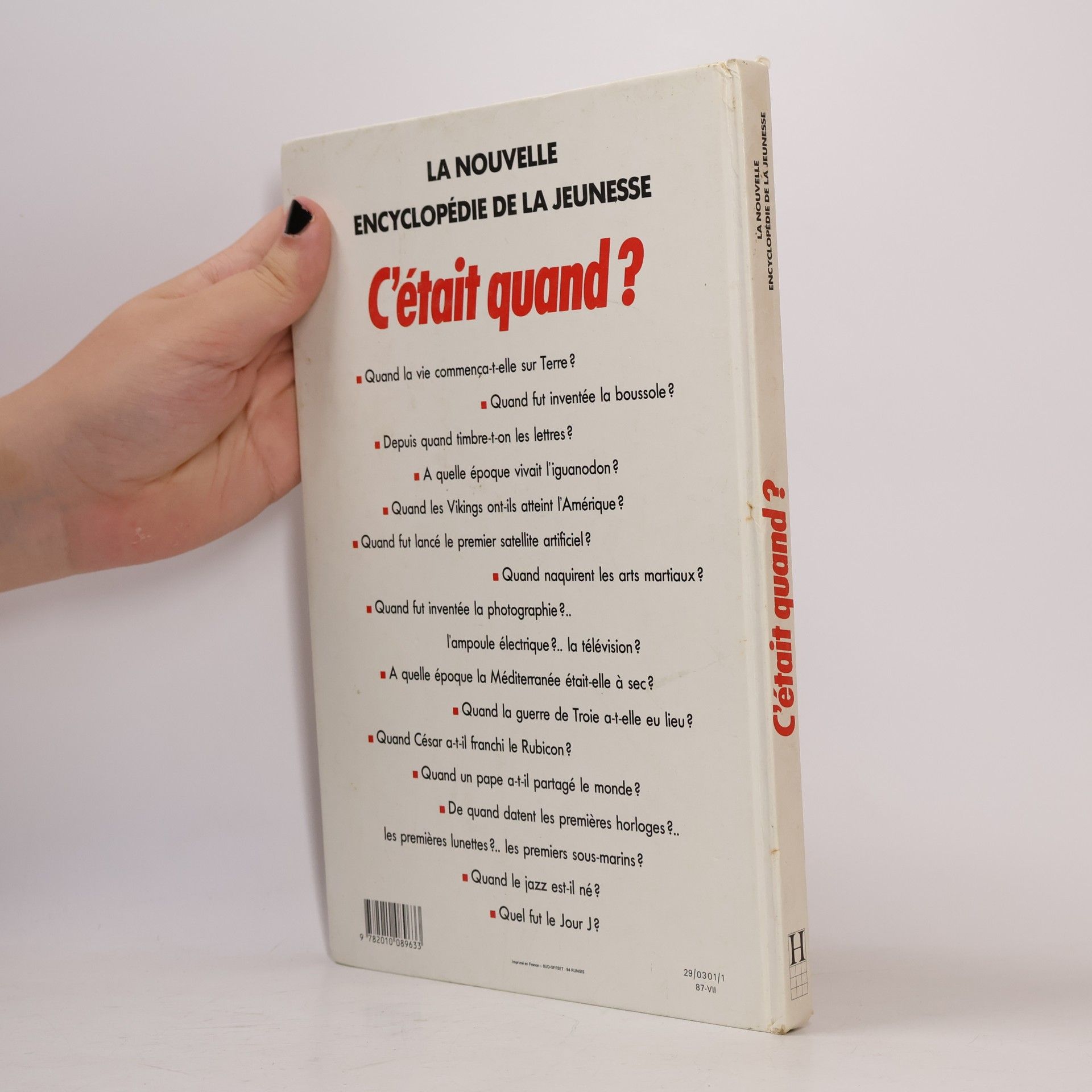 Martine Bourbon La Nouvelle Encyclopédie de la Jeunesse: C'était quand ?. 300 questions, 300 réponses