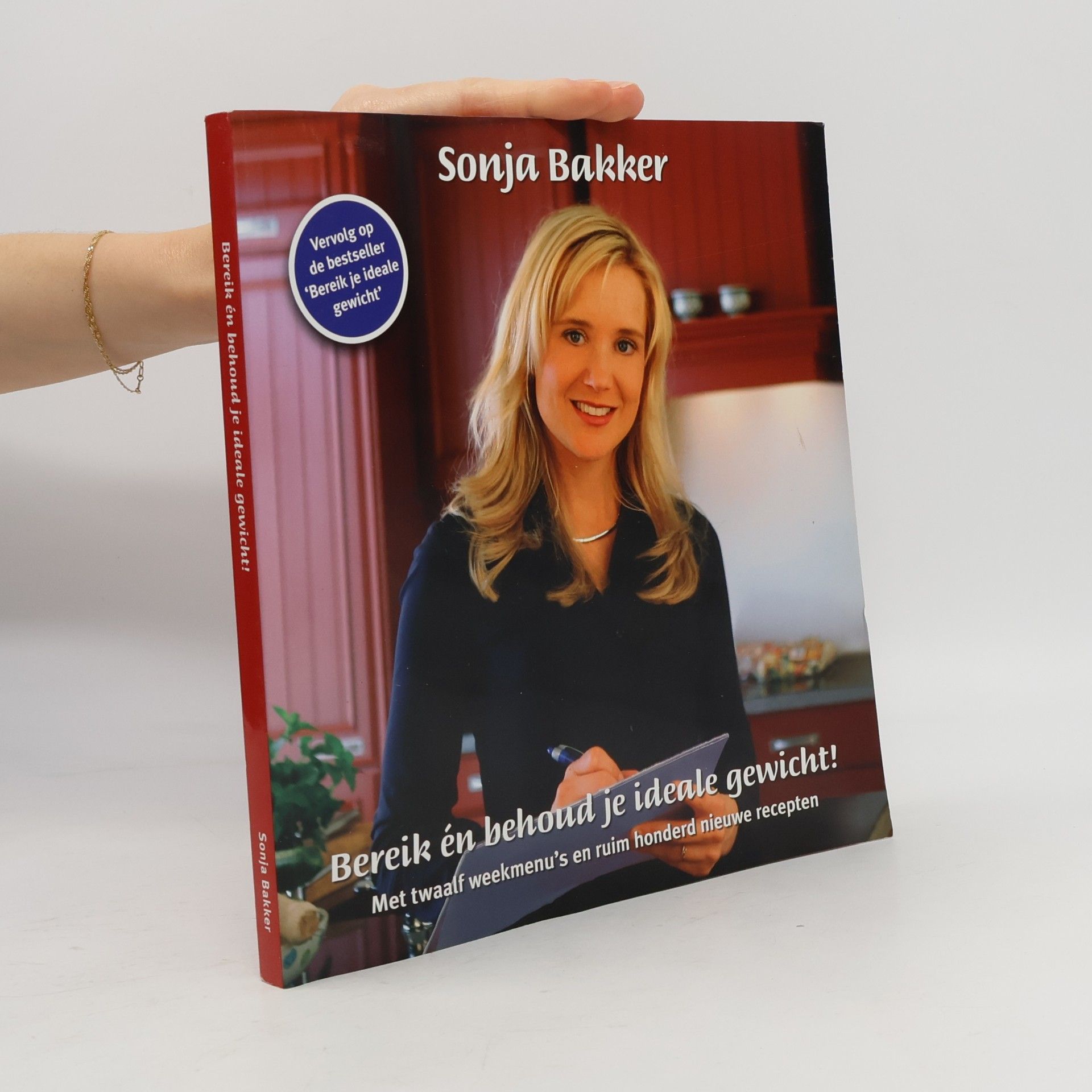 Sonja Bakker Bereik en behoud je ideale gewicht!