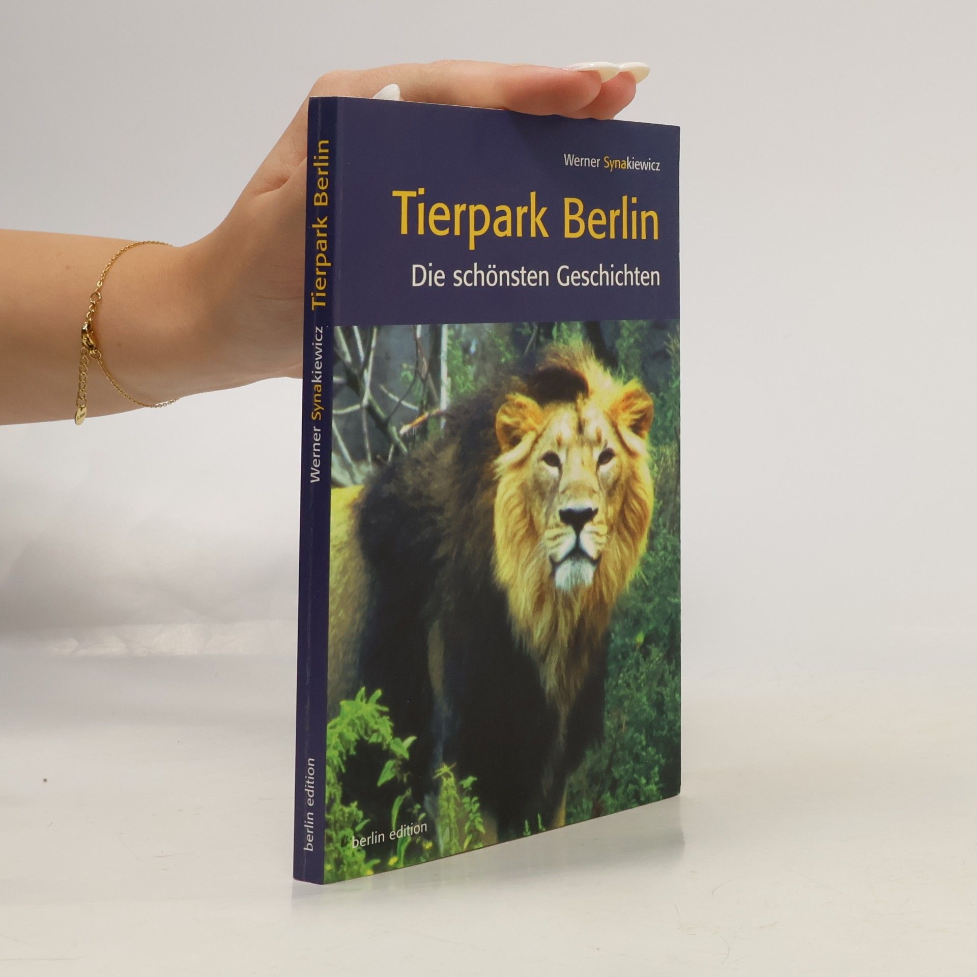 Werner Synakiewicz Tierpark Berlin - die schönsten Geschichten