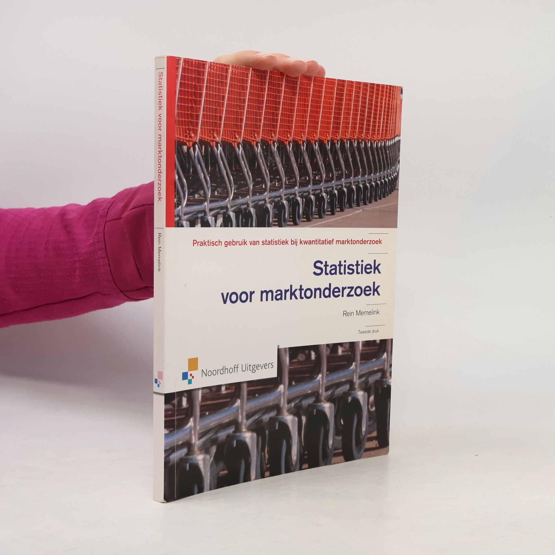 Memelink, Rein Statistiek voor Marktonderzoek: praktisch gebruik van statistiek bij kwantitatief marktonderzoek