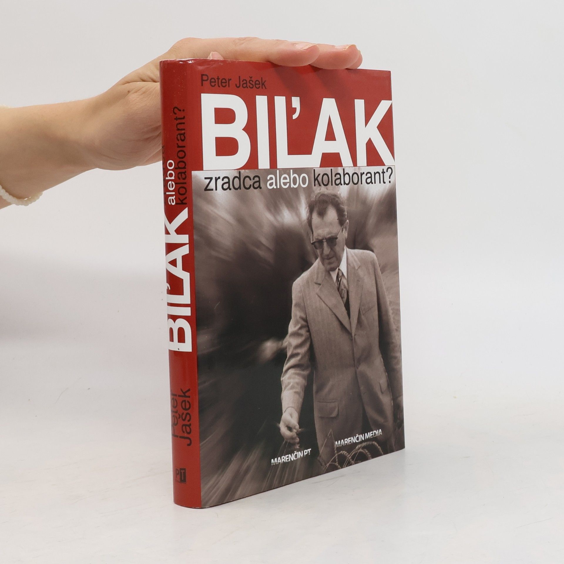 Peter Jašek Biľak: Zradca alebo kolaborant?
