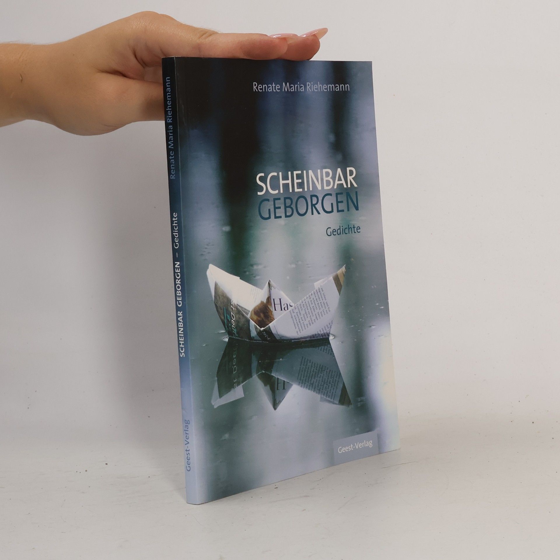 Renate Maria Riehemann Scheinbar geborgen
