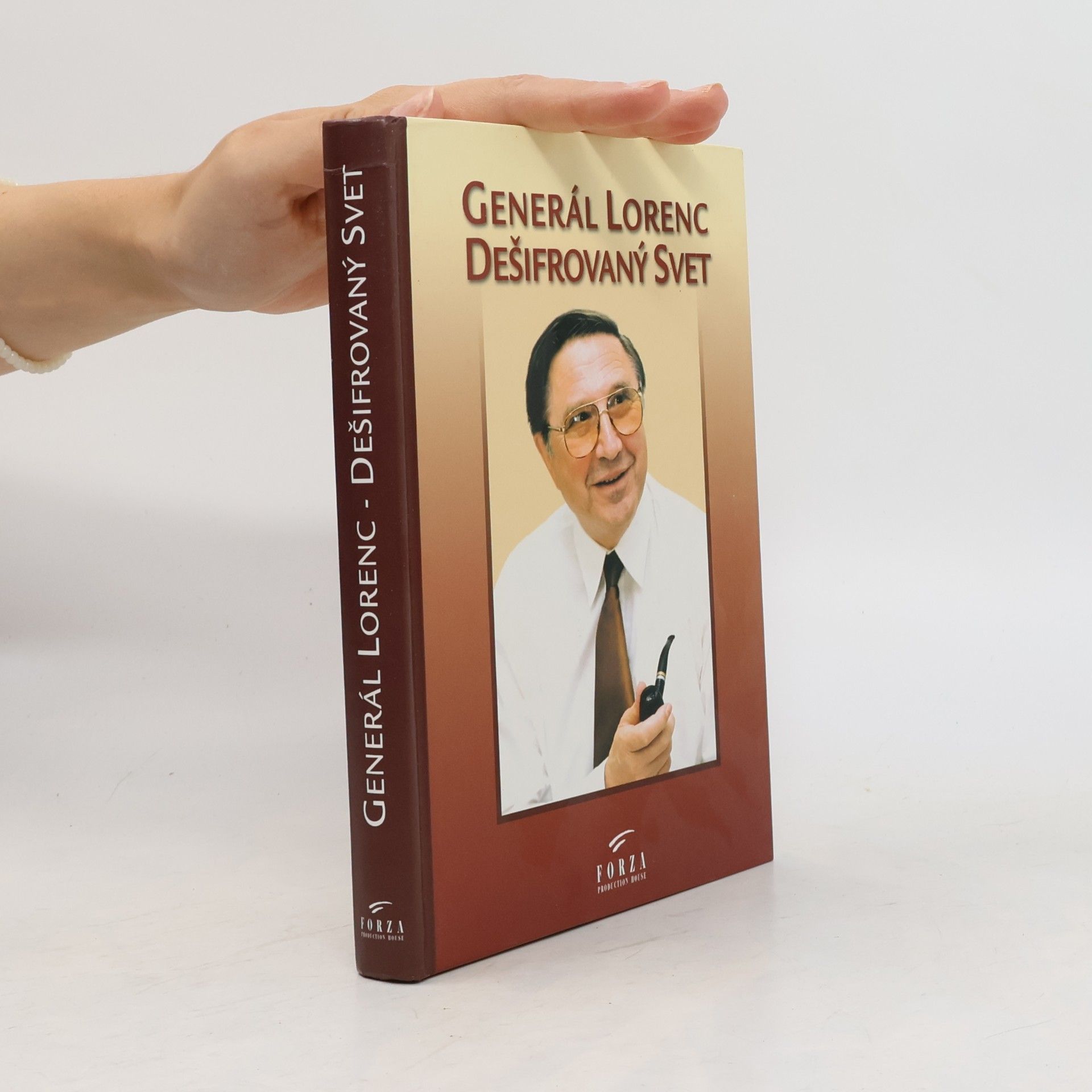 Pavol Janík Generál Lorenc - Dešifrovaný svet