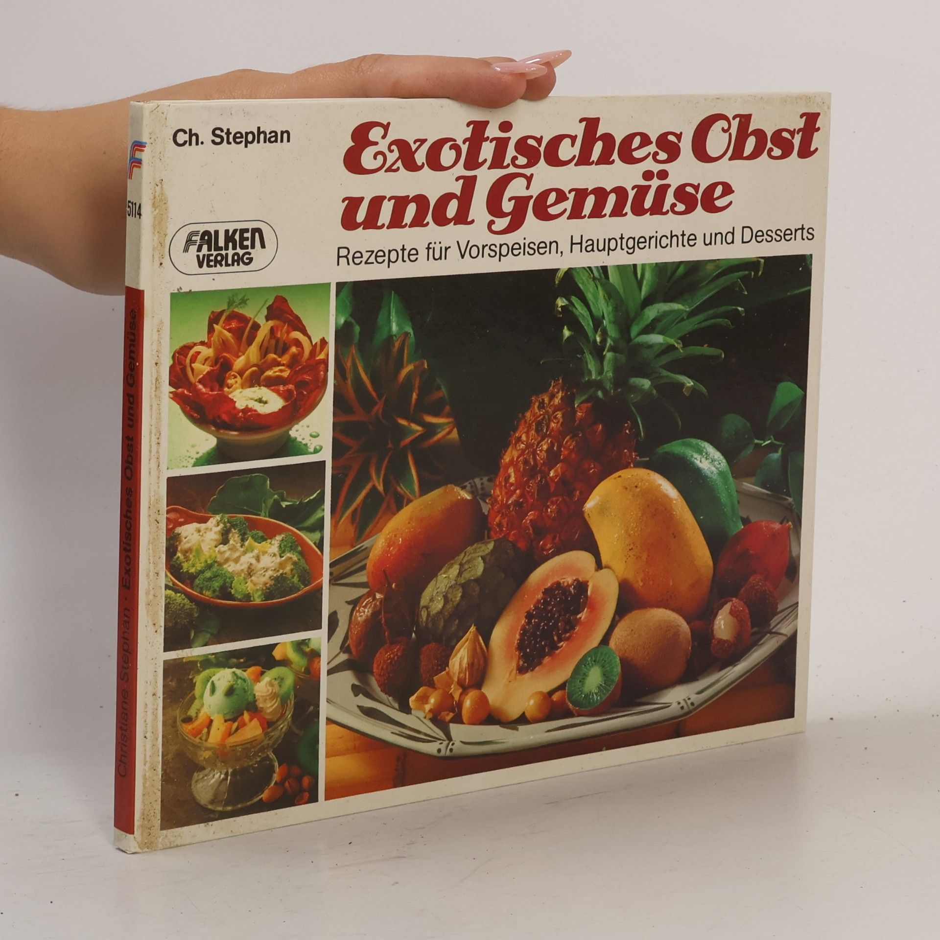 Christiane Stephan Exotisches Obst und Gemüse