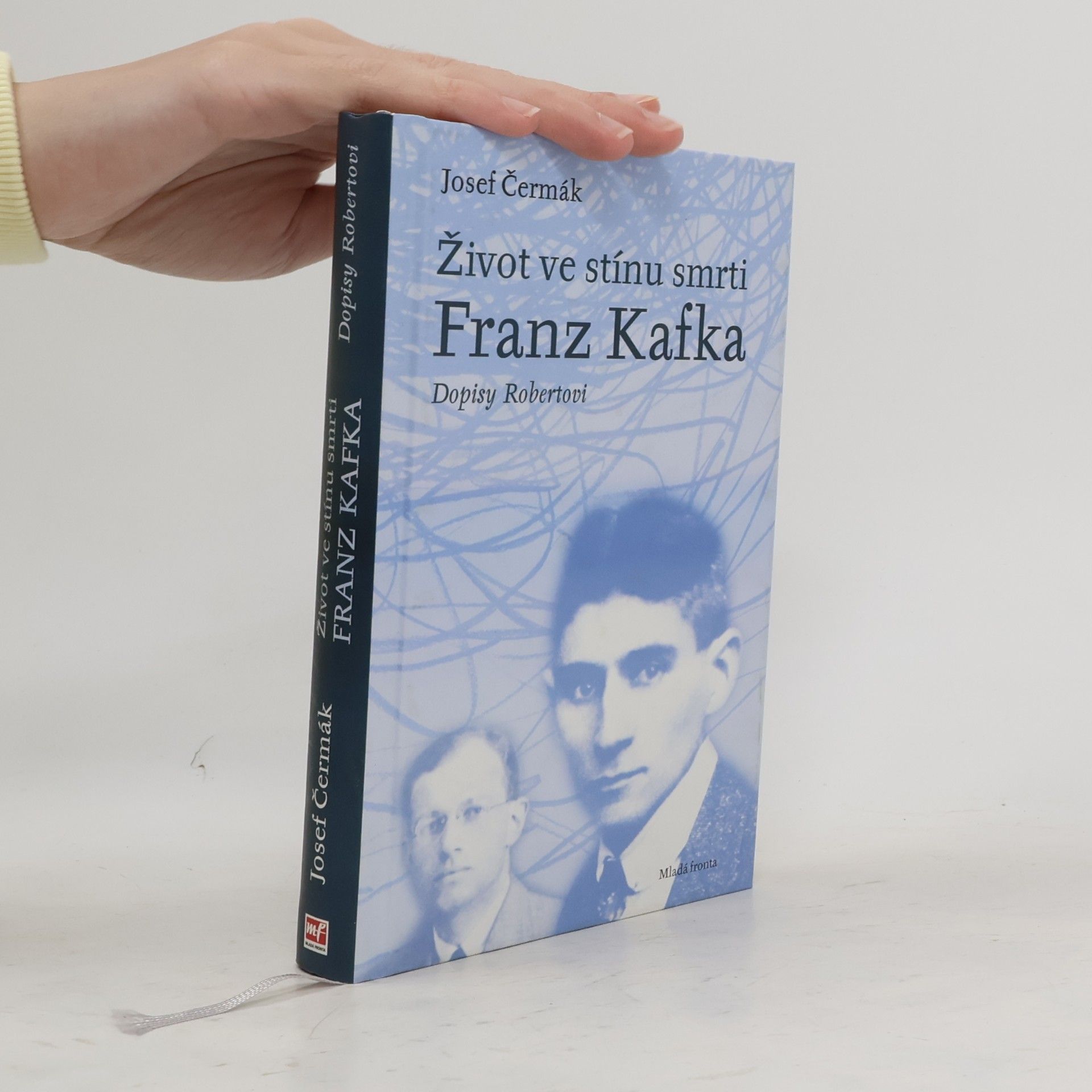 Josef Čermák Život ve stínu smrti, Franz Kafka - Dopisy Robertovi