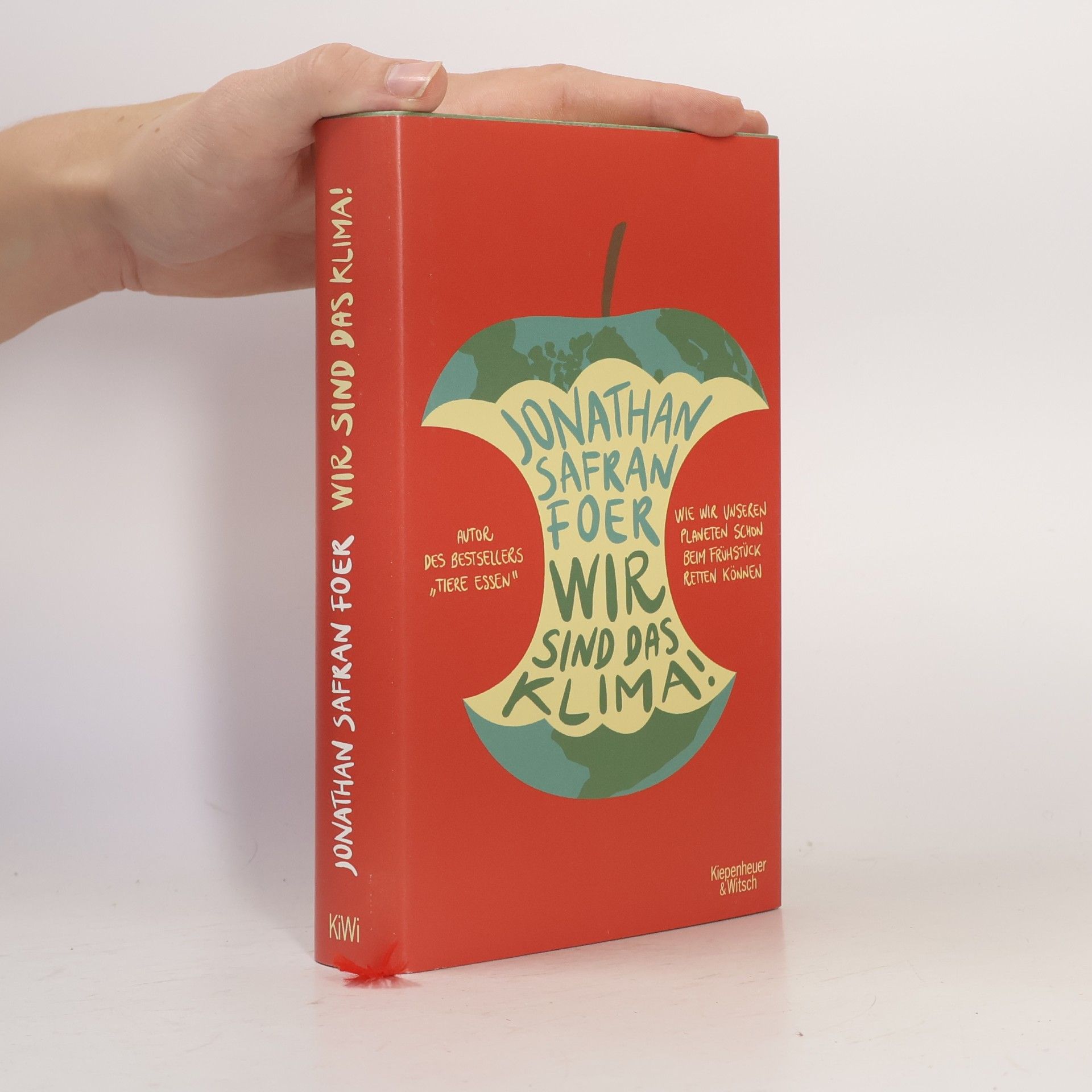 Jonathan Safran Foer Wir sind das Klima!