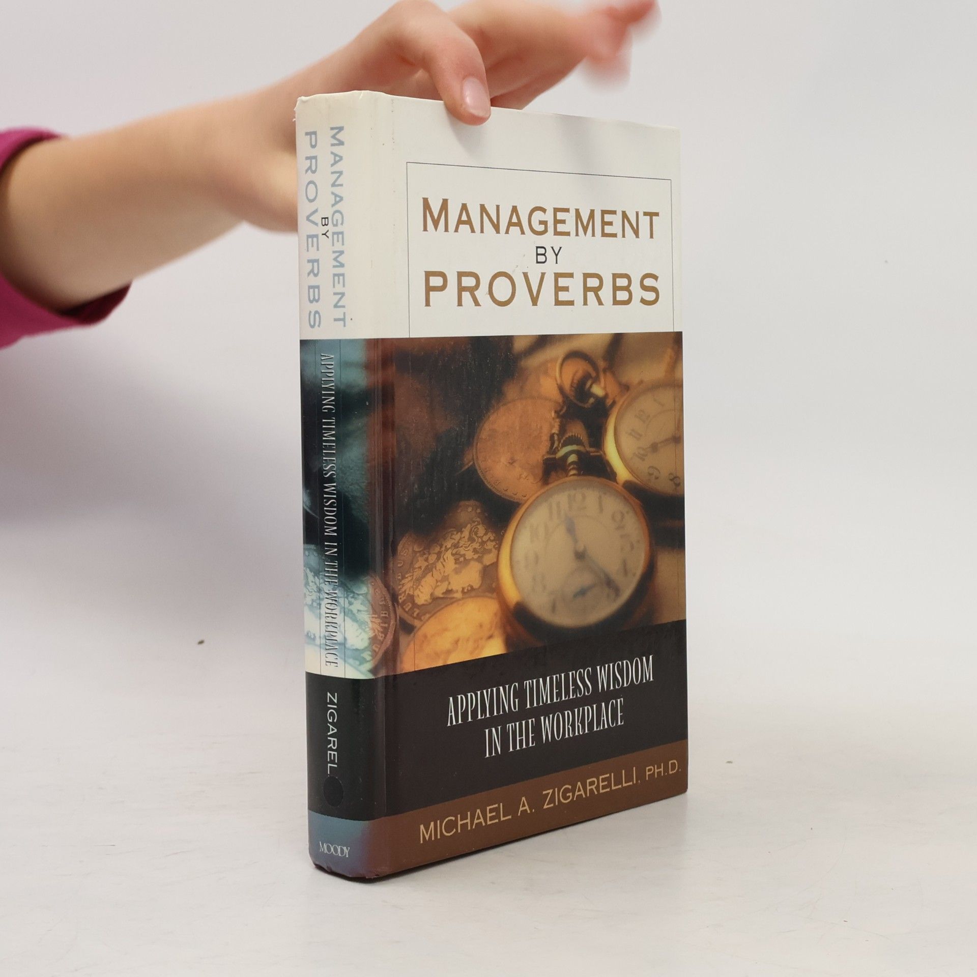 Michael A. Zigarelli Management by Proverbs