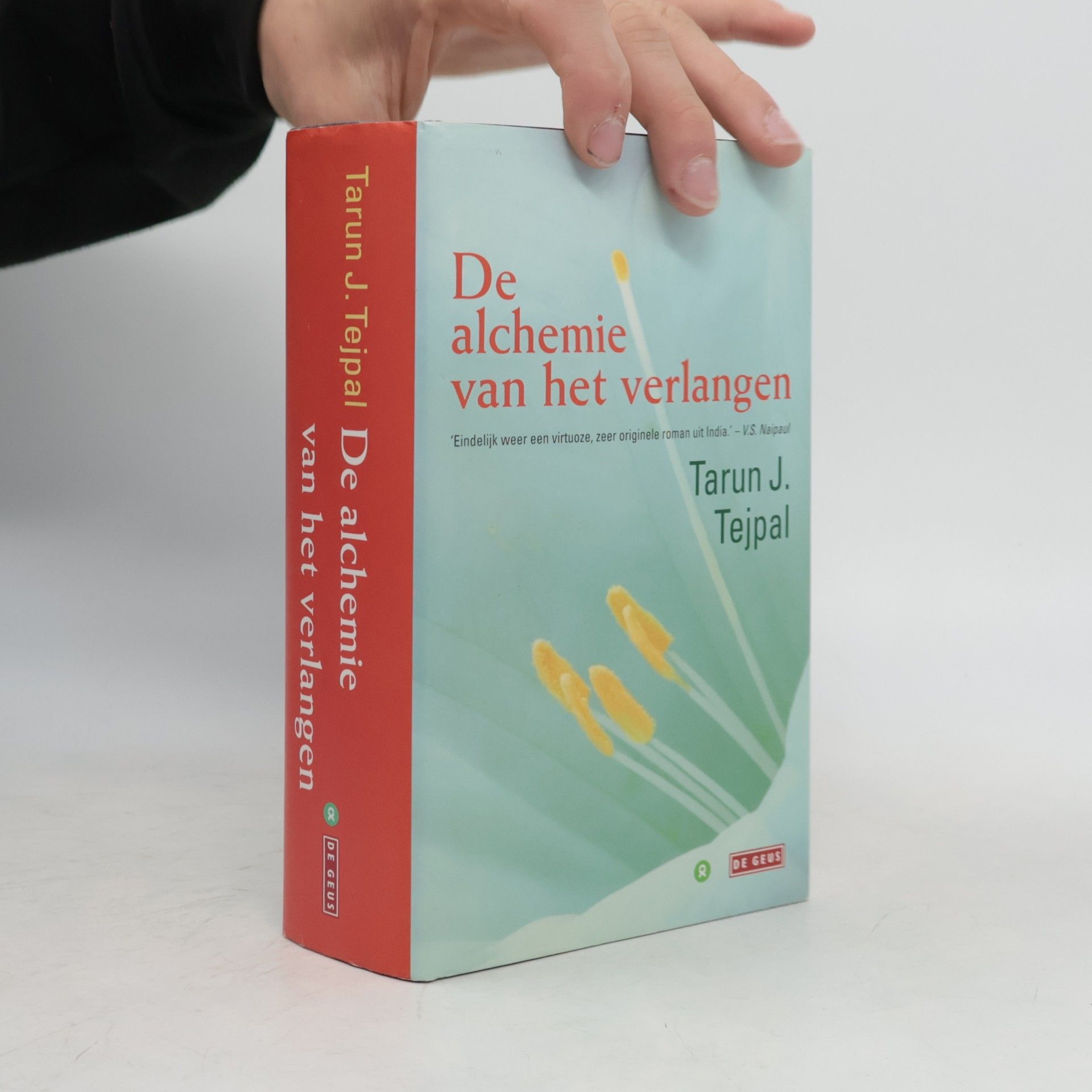 Tarun Tejpal De alchemie van het verlangen - druk 1