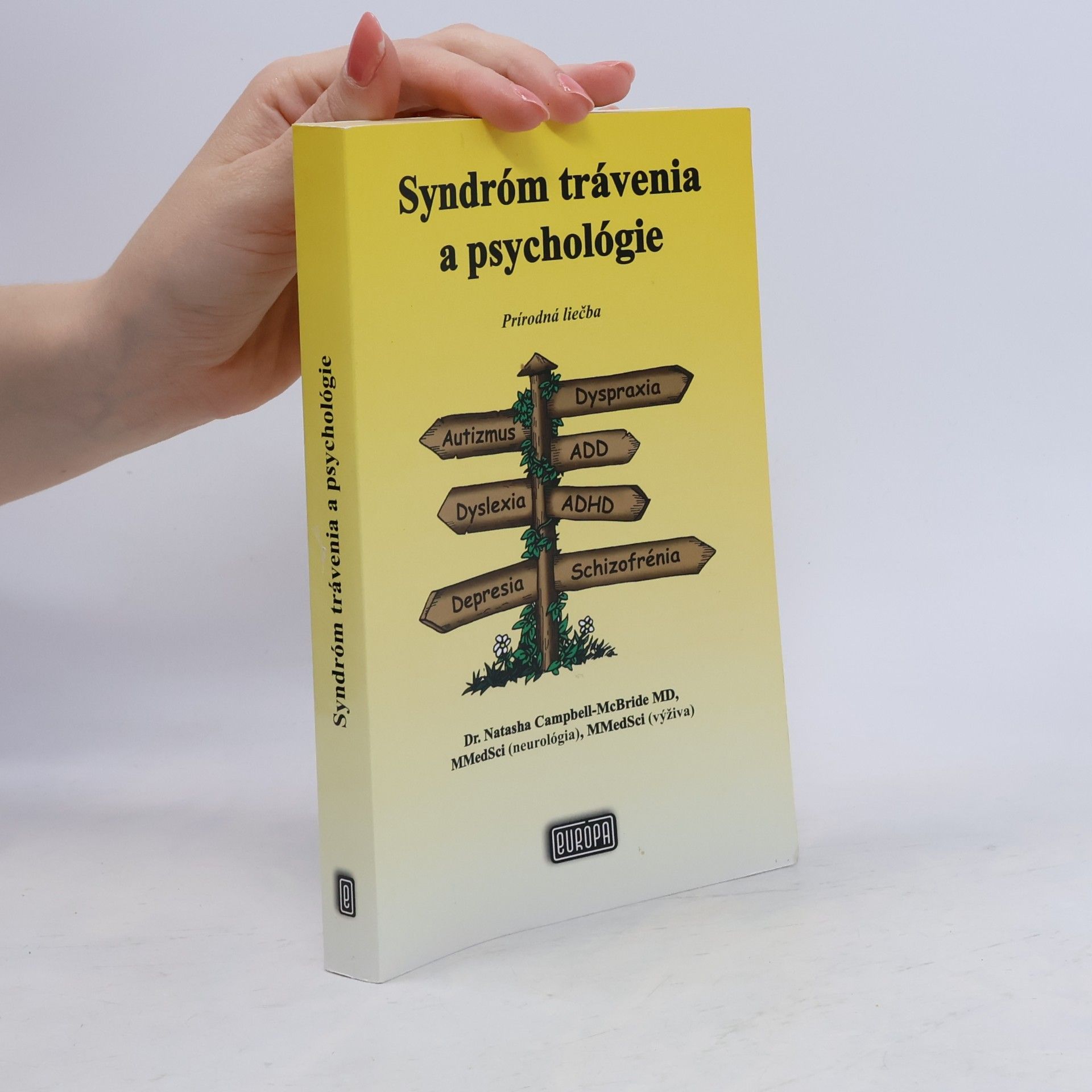 Natasha Campbell-McBride Syndróm trávenia a psychológie. Prírodná liečba