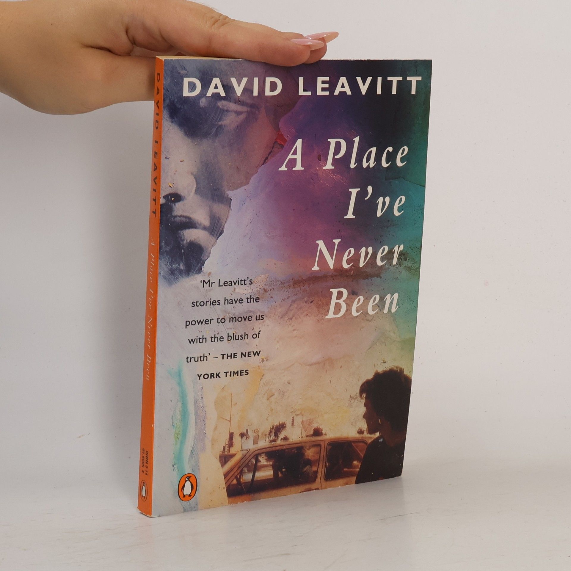 David Leavitt A Place I've Never Been